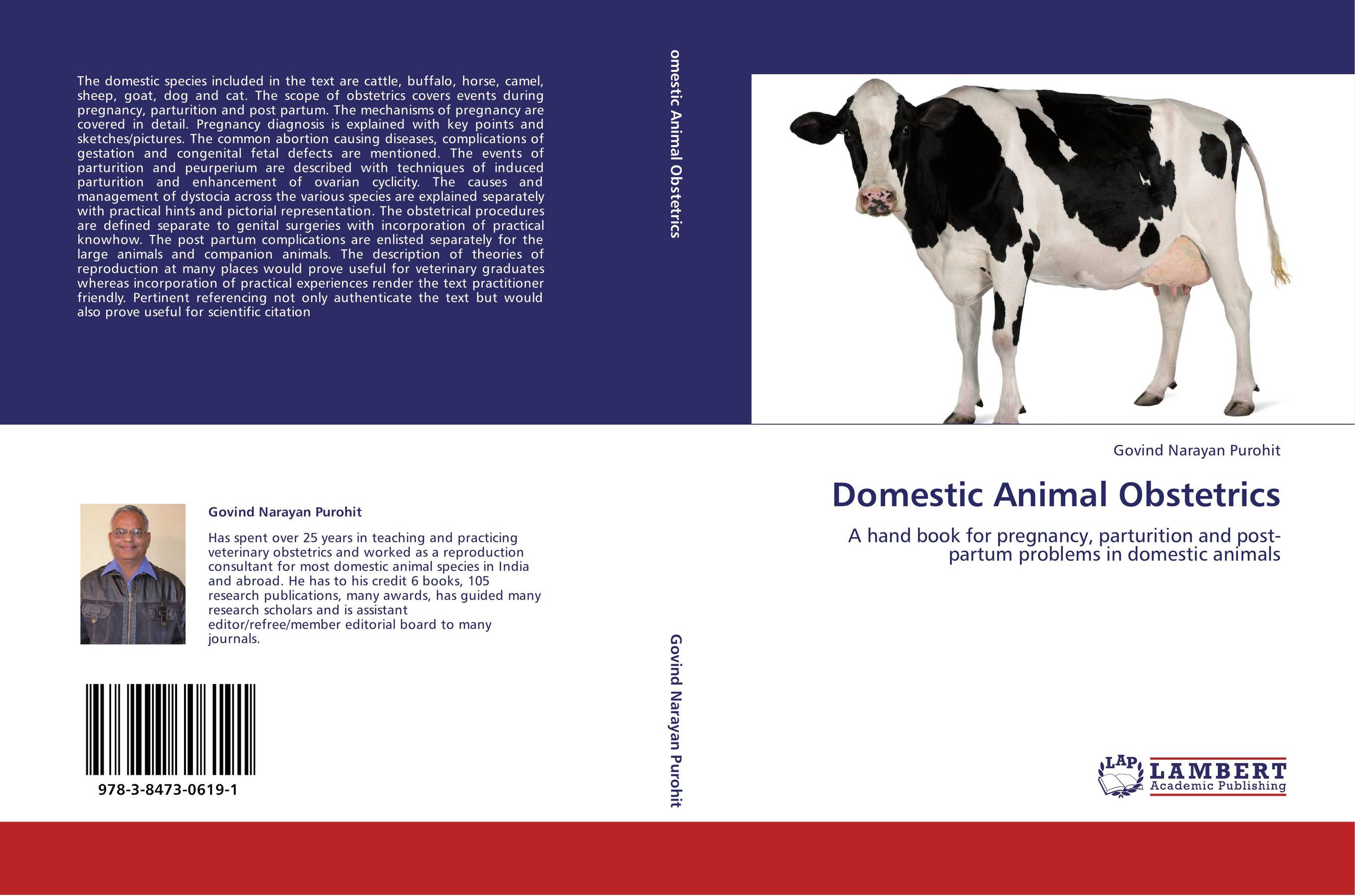Domestic Animal Obstetrics. A hand book for pregnancy, parturition and post-partum problems in domestic animals.