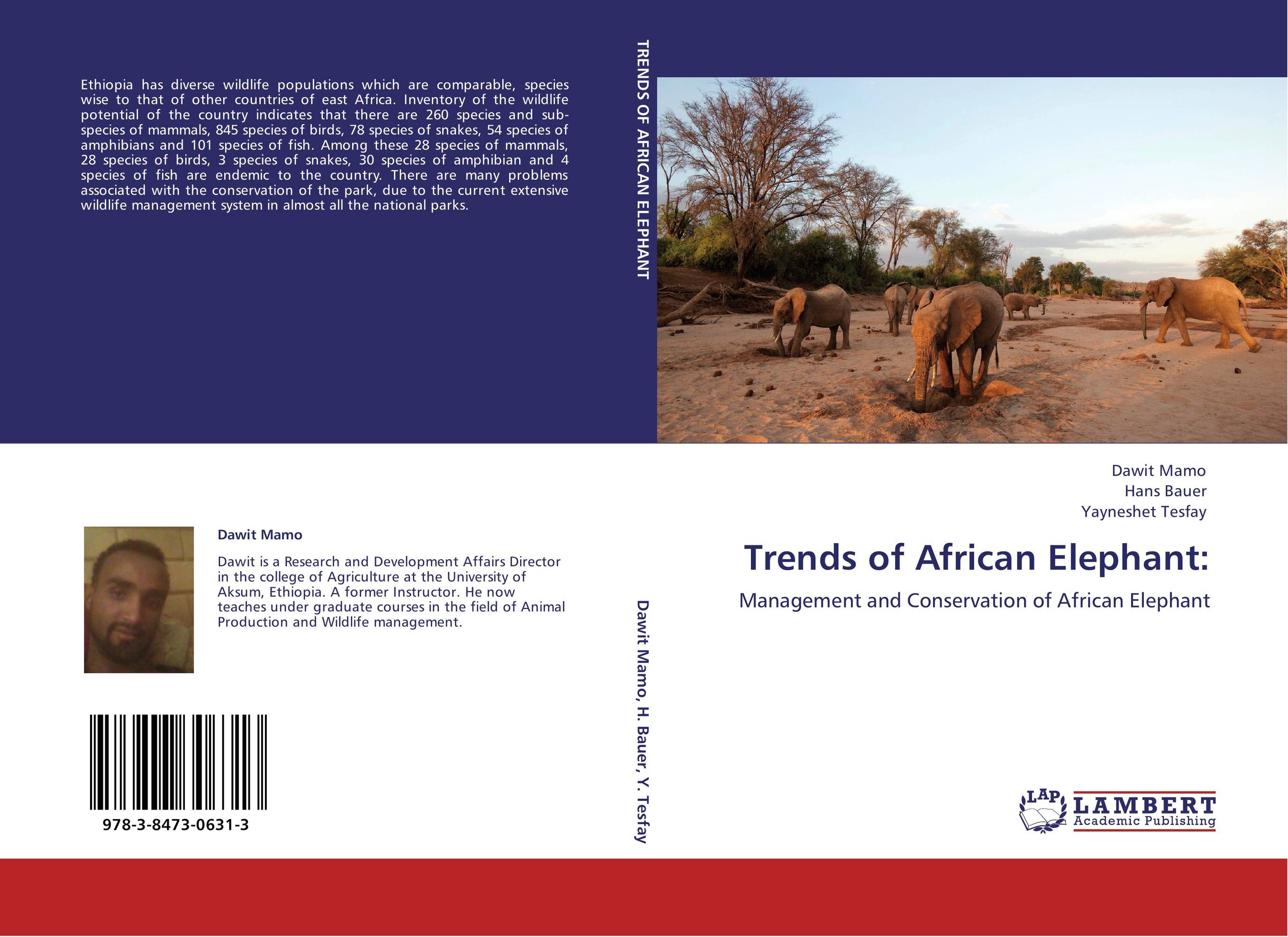 Trends of African Elephant:. Management and Conservation of African Elephant.