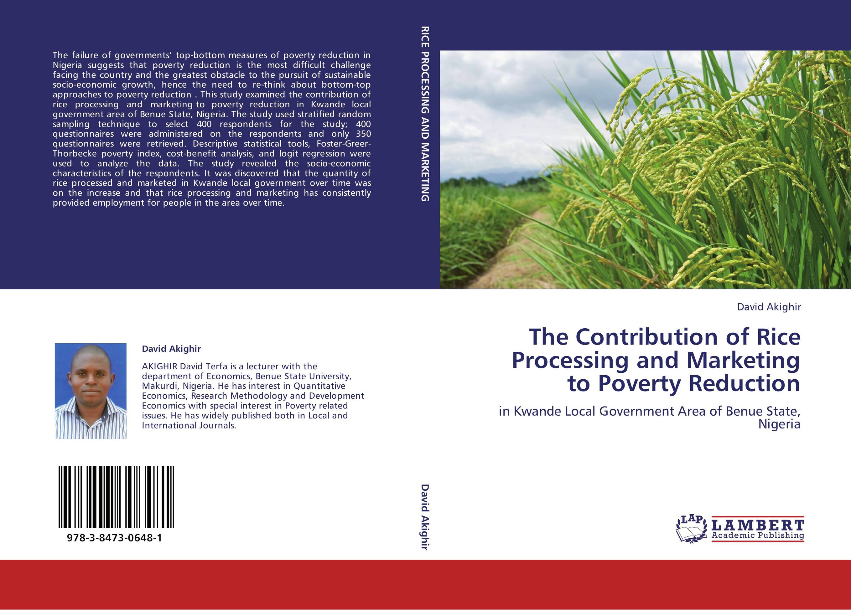 The Contribution of Rice Processing and Marketing to Poverty Reduction. In Kwande Local Government Area of Benue State, Nigeria.