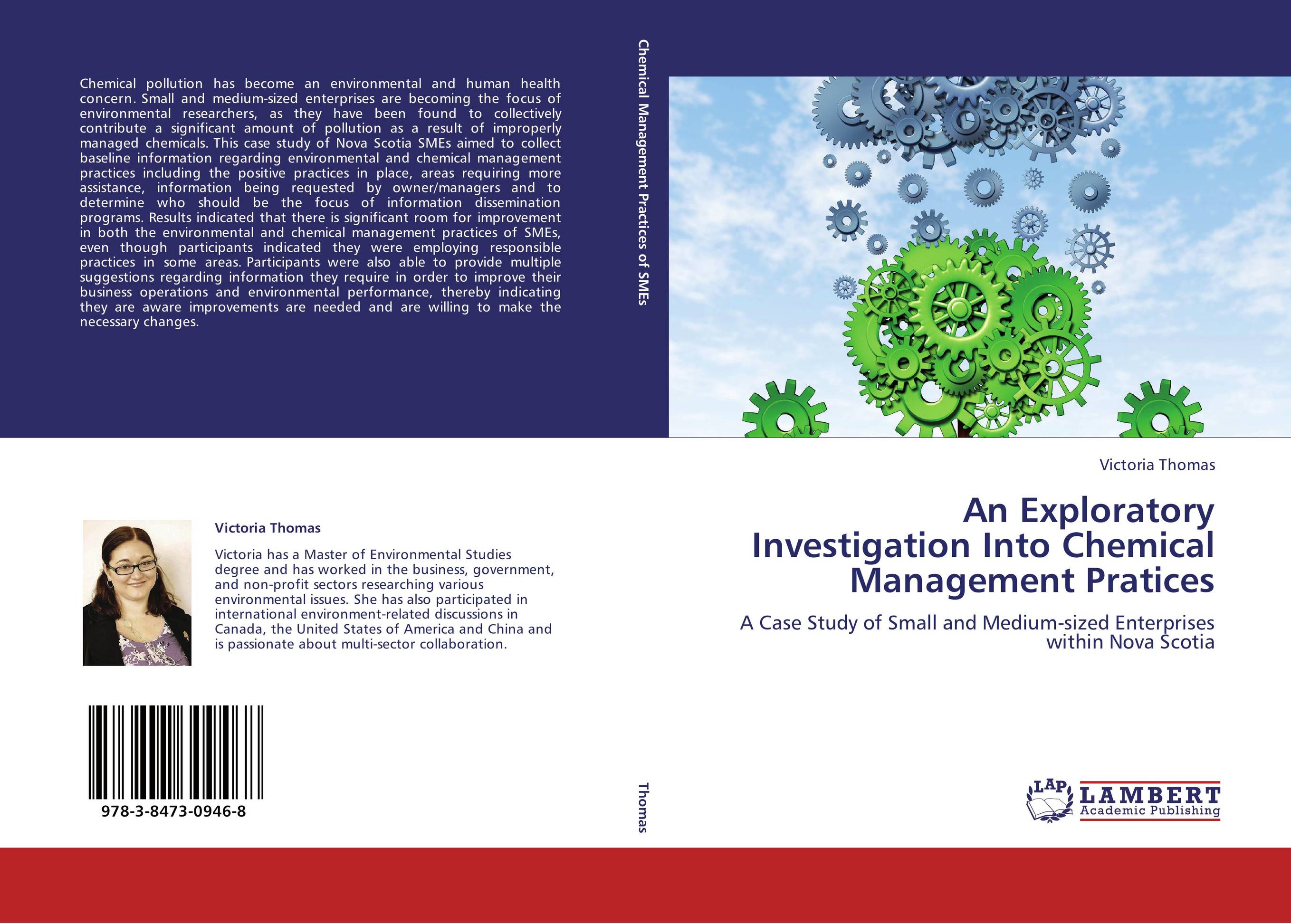 An Exploratory Investigation Into Chemical Management Pratices. A Case Study of Small and Medium-sized Enterprises within Nova Scotia.