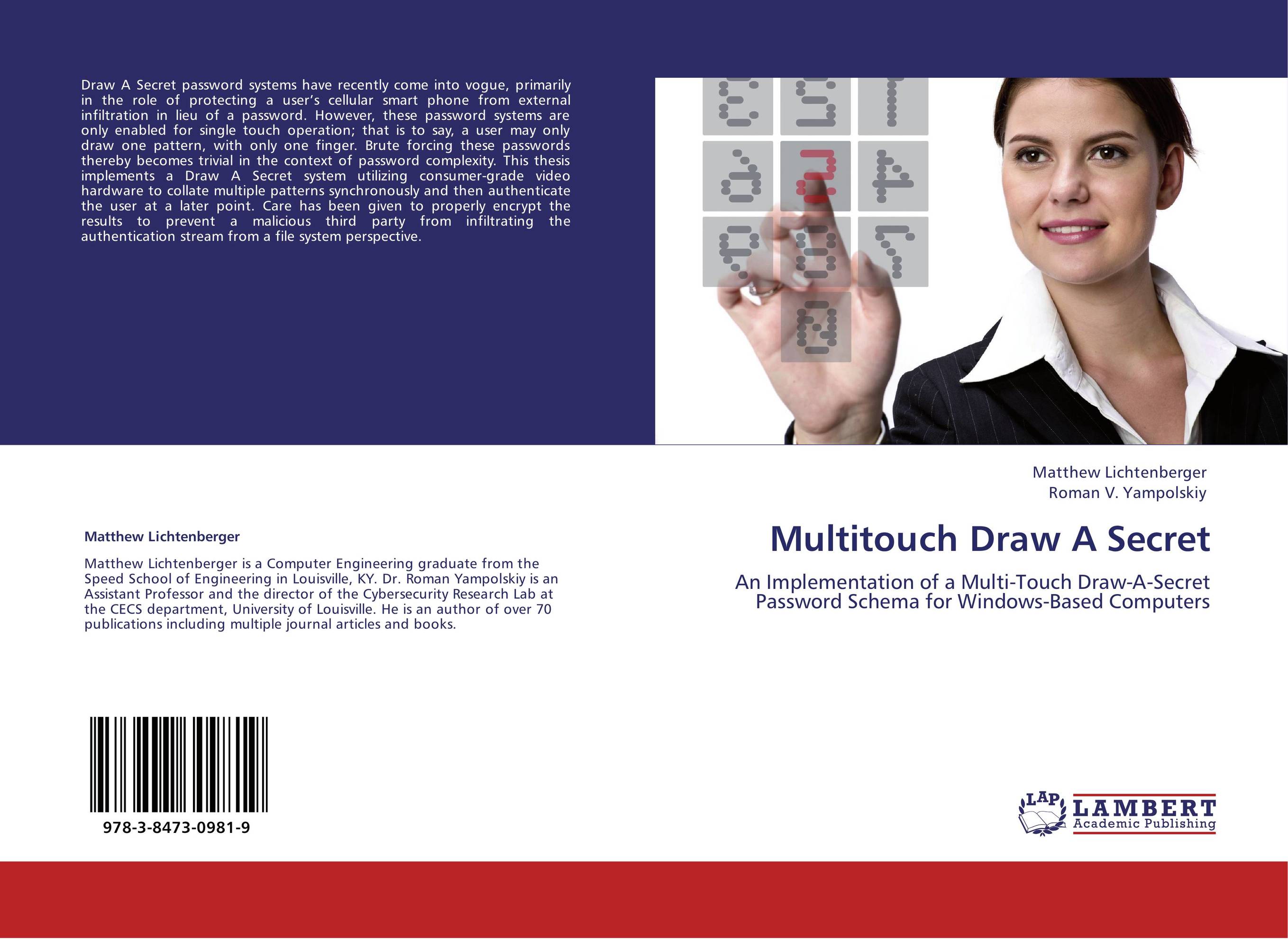 Multitouch Draw A Secret. An Implementation of a Multi-Touch Draw-A-Secret Password Schema for Windows-Based Computers.