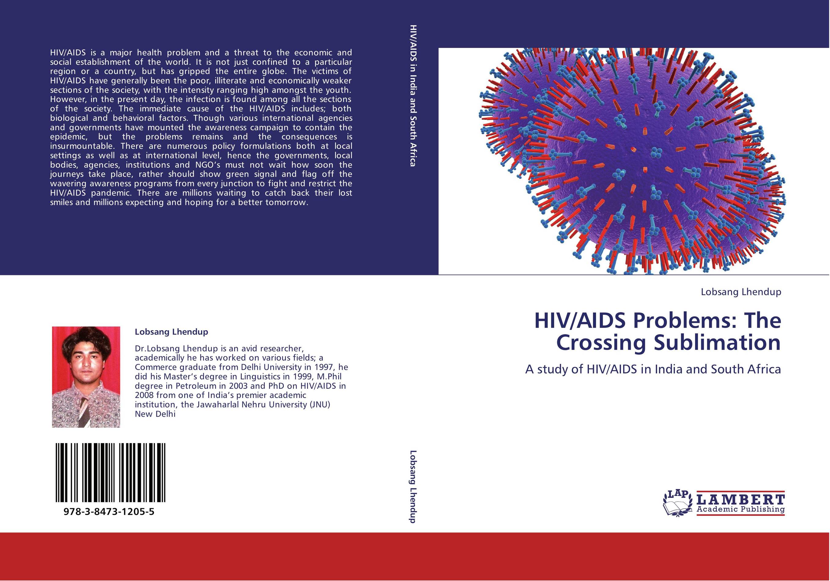 HIV/AIDS Problems: The Crossing Sublimation. A study of HIV/AIDS in India and South Africa.