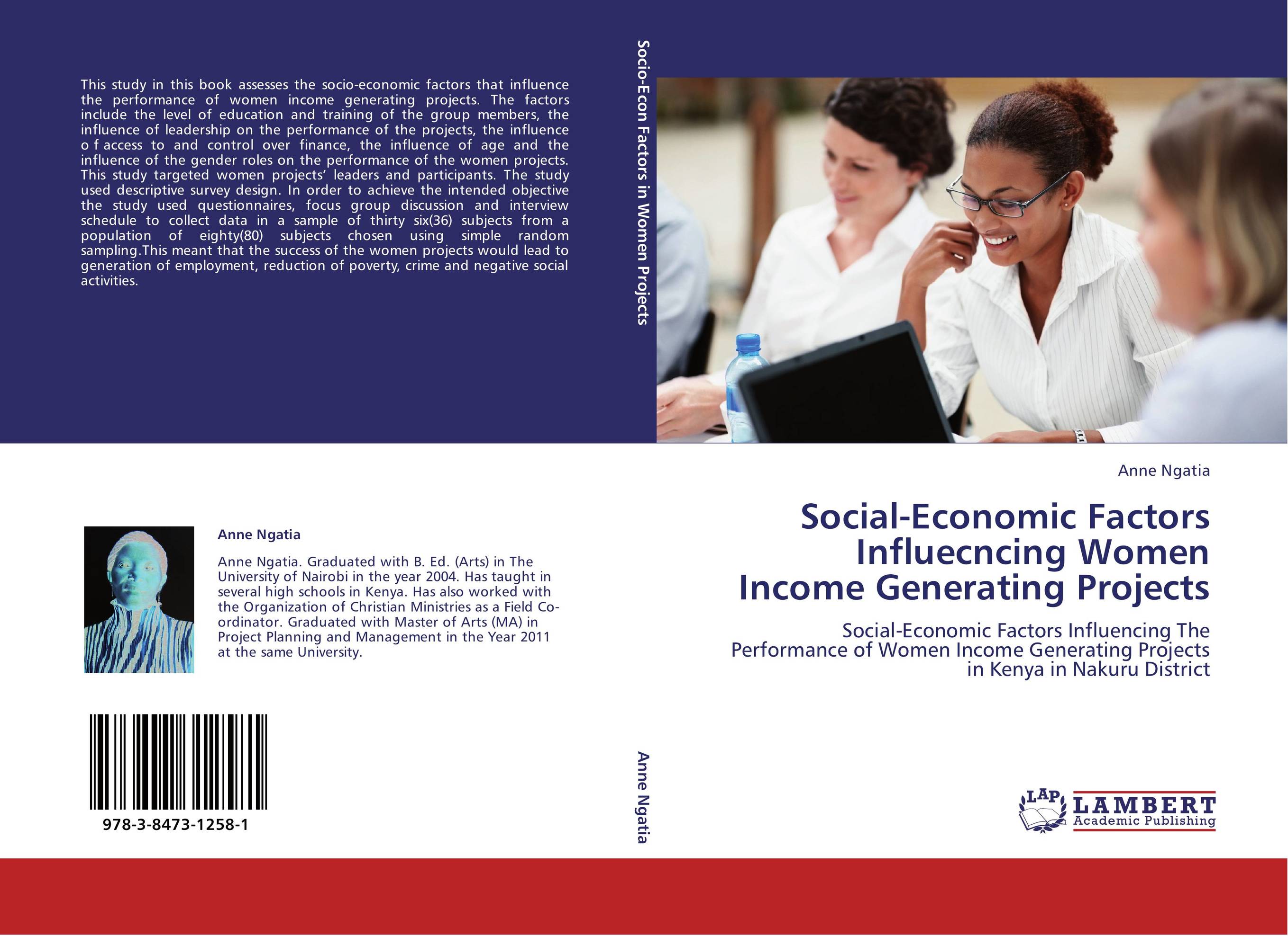 Social-Economic Factors Influecncing Women Income Generating Projects. Social-Economic Factors Influencing The Performance of Women Income Generating Projects in Kenya in Nakuru District.