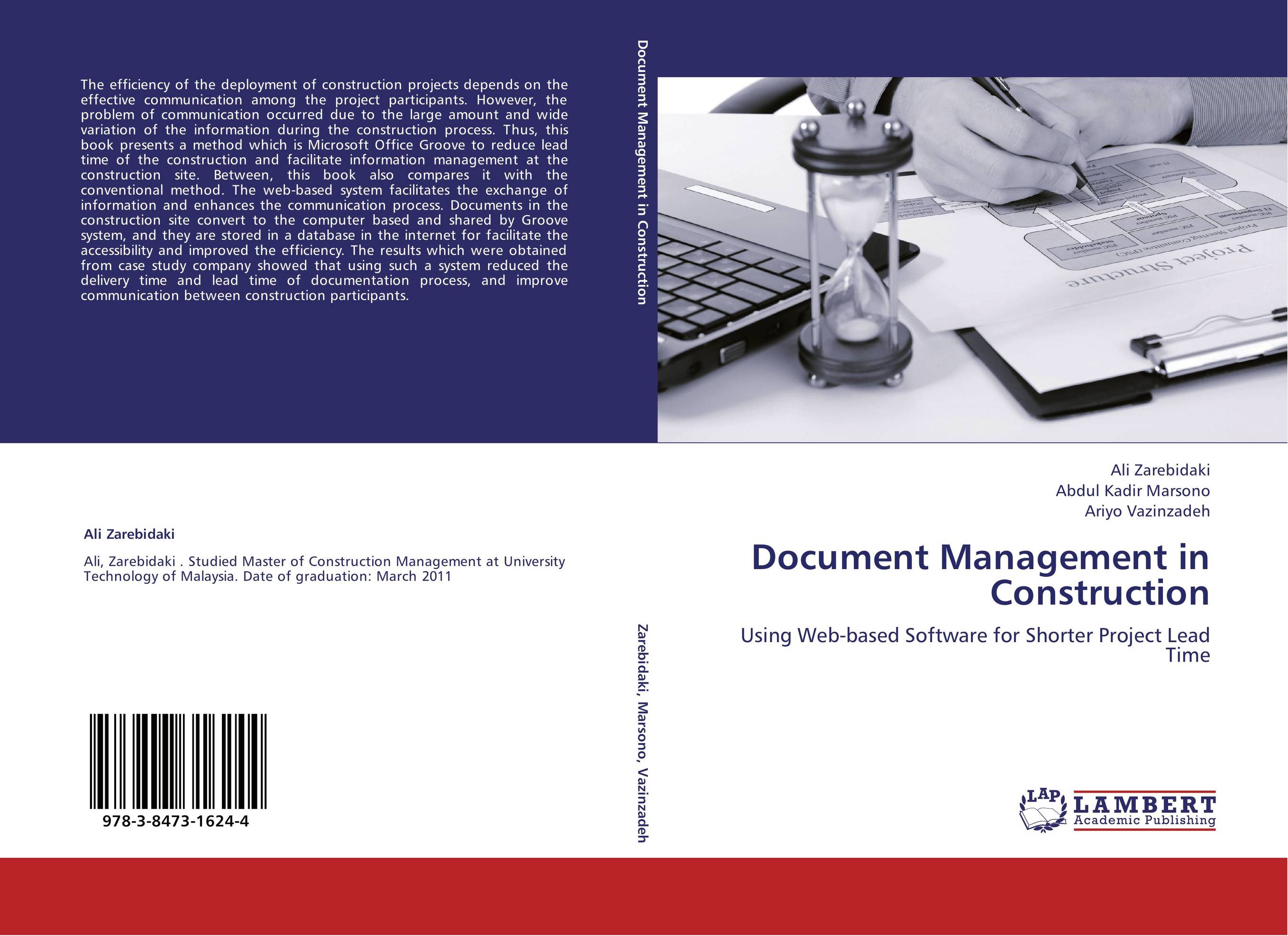 Document Management in Construction. Using Web-based Software for Shorter Project Lead Time.