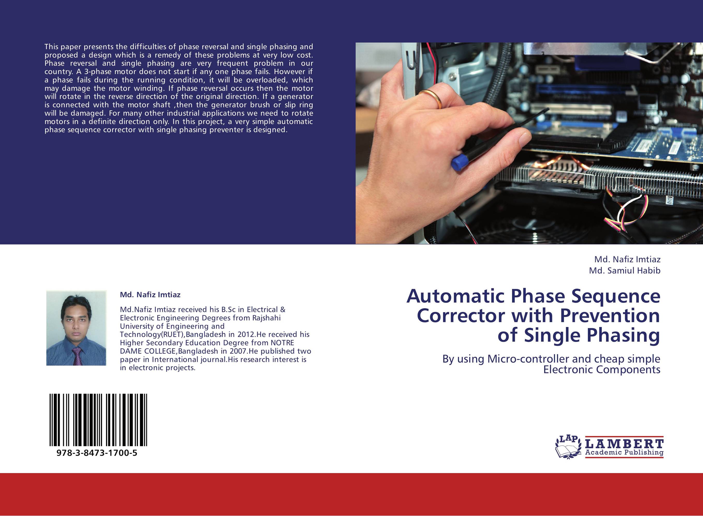 Automatic Phase Sequence Corrector with Prevention of Single Phasing. By using Micro-controller and cheap simple Electronic Components.