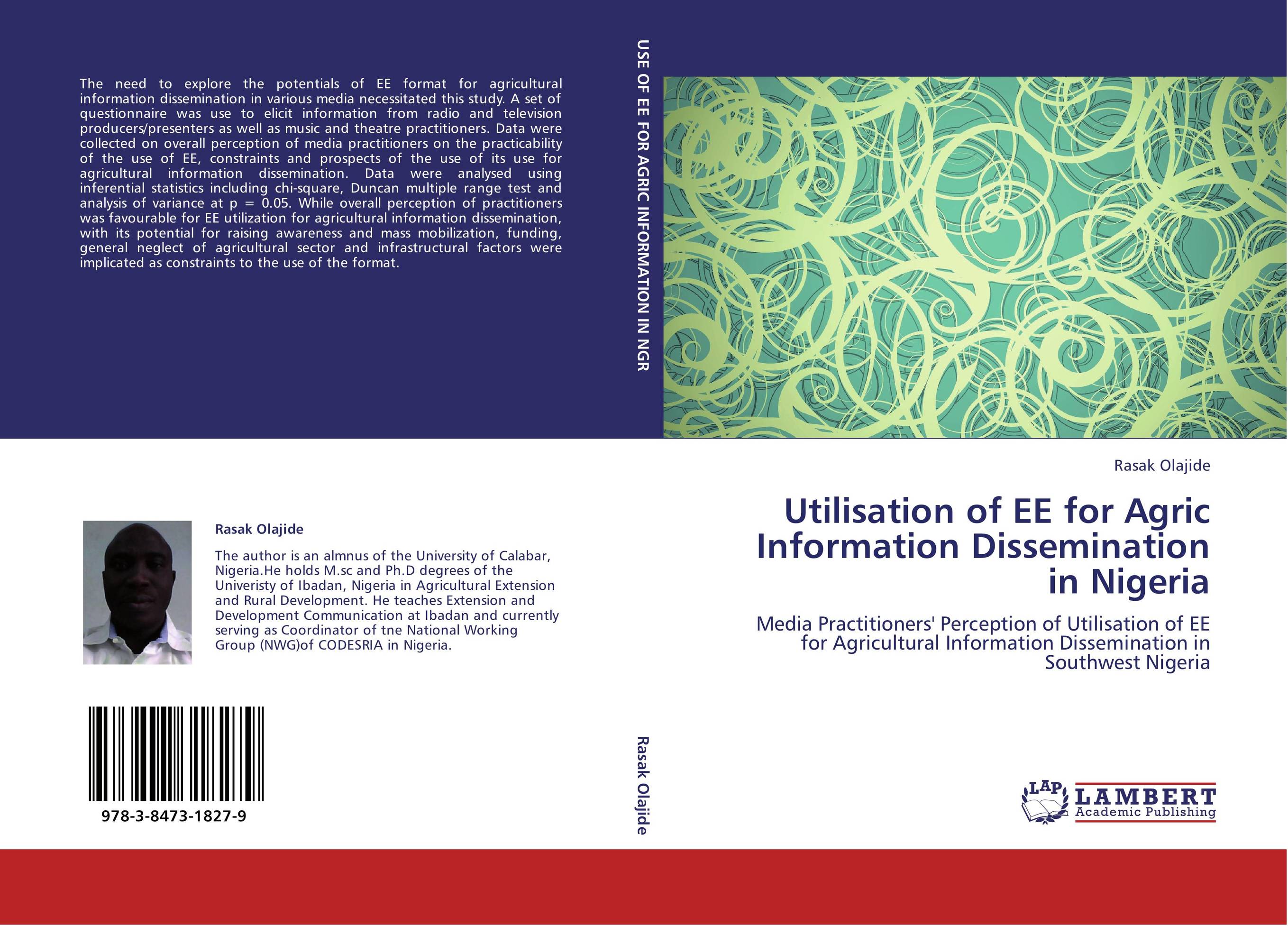 Utilisation of EE for Agric Information Dissemination in Nigeria. Media Practitioners' Perception of Utilisation of EE for Agricultural  Information Dissemination in Southwest Nigeria.