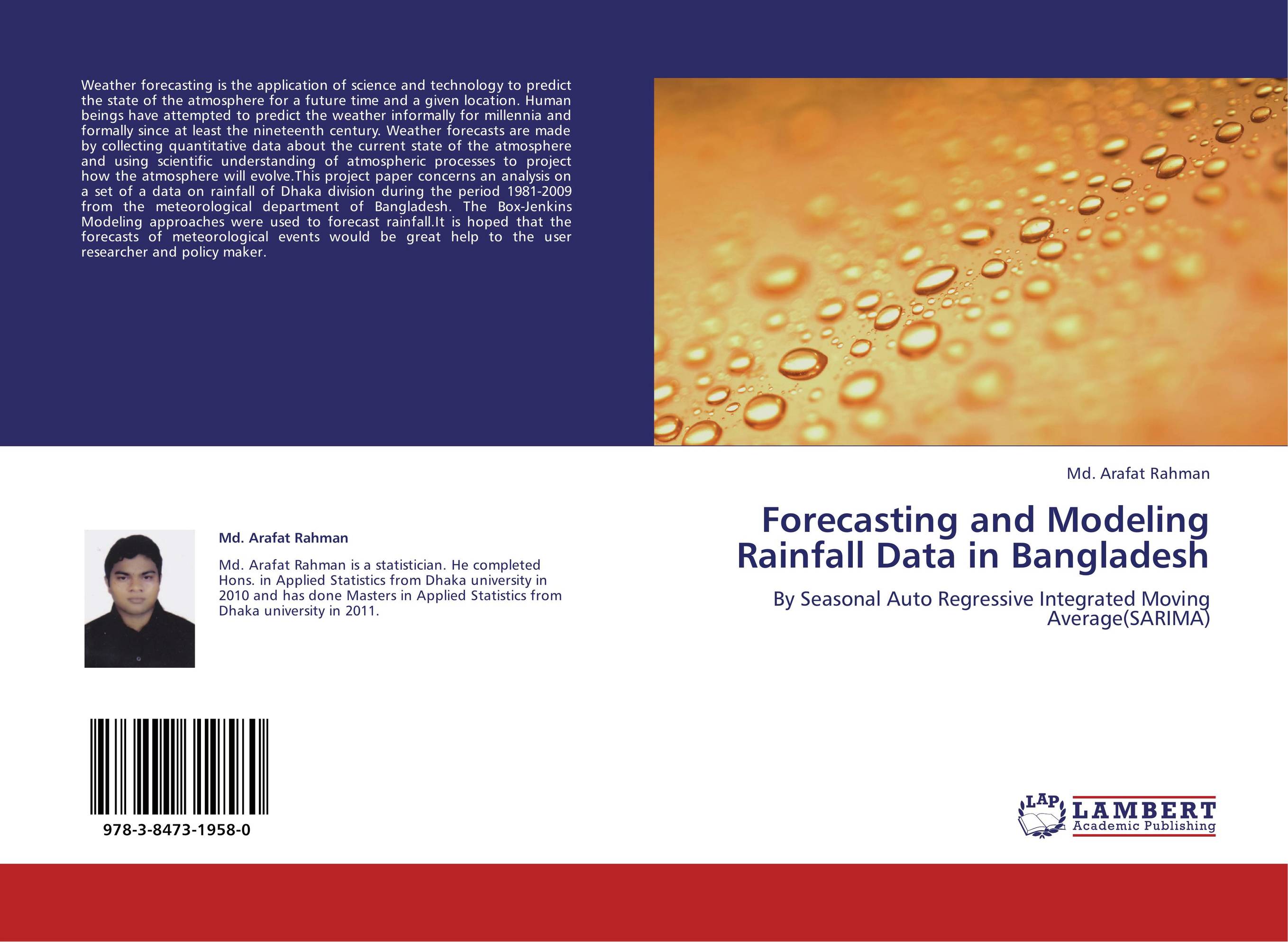 Forecasting and Modeling Rainfall Data in Bangladesh. By Seasonal Auto Regressive Integrated Moving Average(SARIMA).