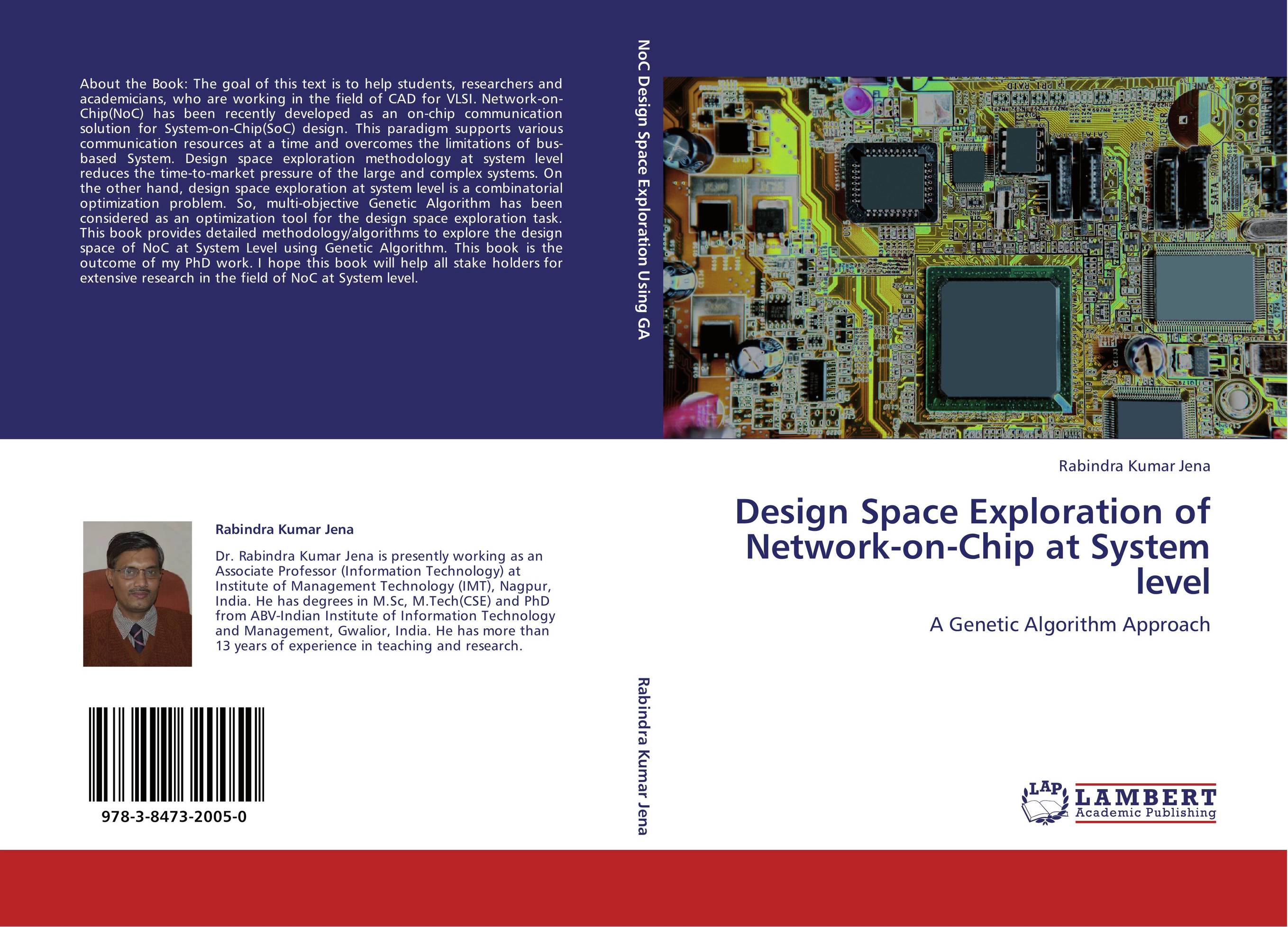 Design Space Exploration of Network-on-Chip at System level. A Genetic Algorithm   Approach.