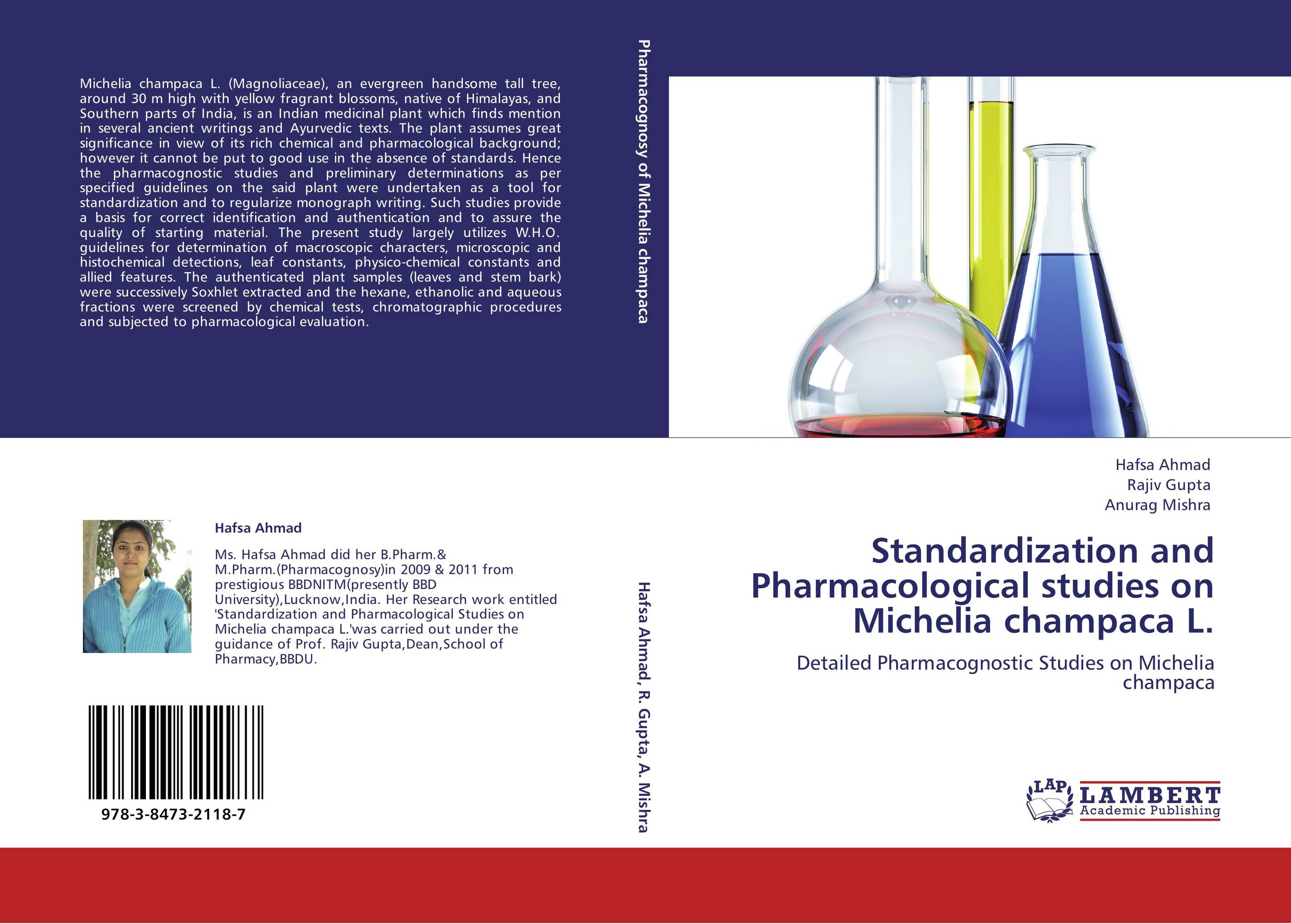 Standardization and Pharmacological studies on Michelia champaca L.. Detailed Pharmacognostic Studies on Michelia champaca.
