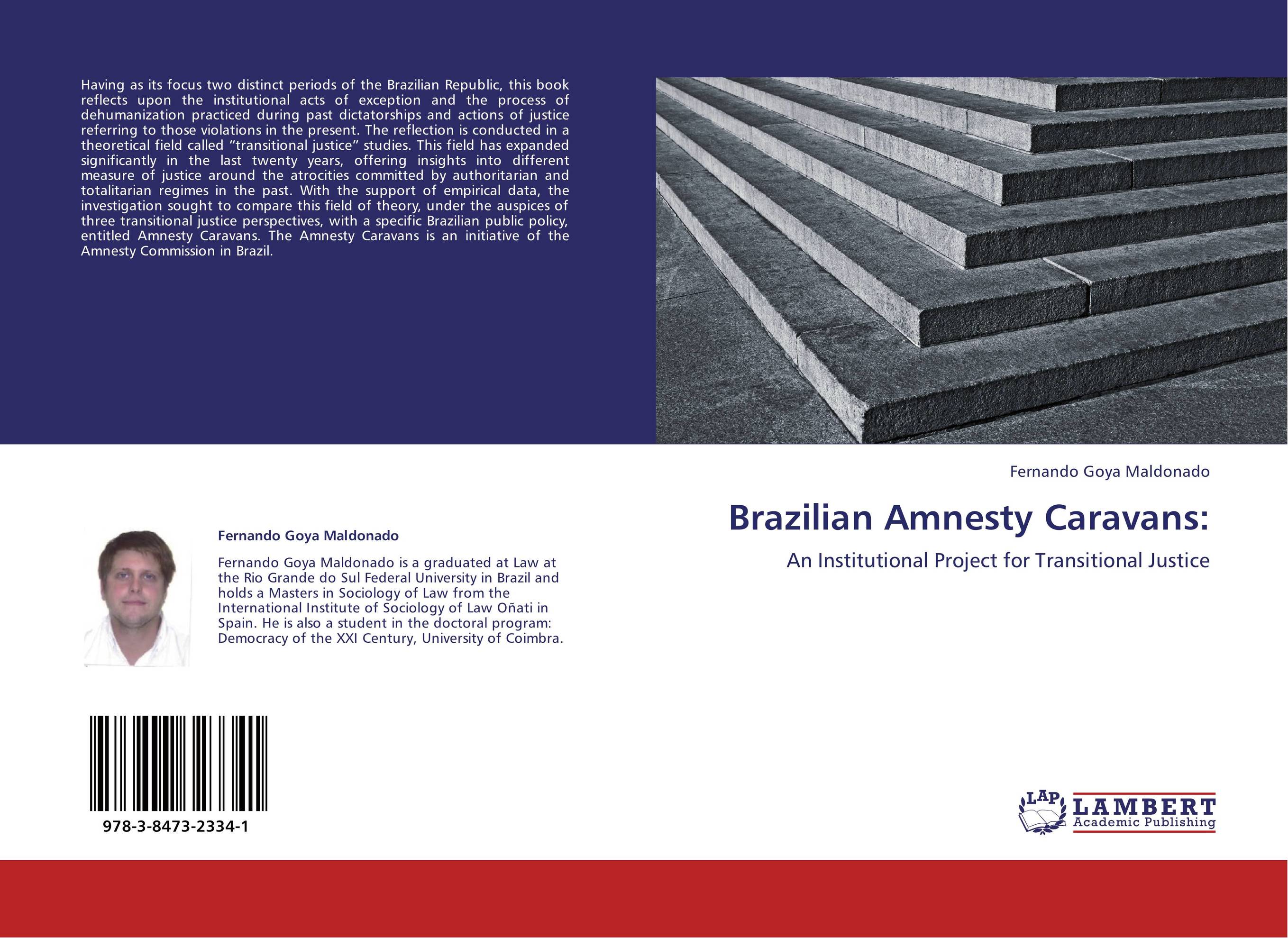 Brazilian Amnesty Caravans:. An Institutional Project for Transitional Justice.