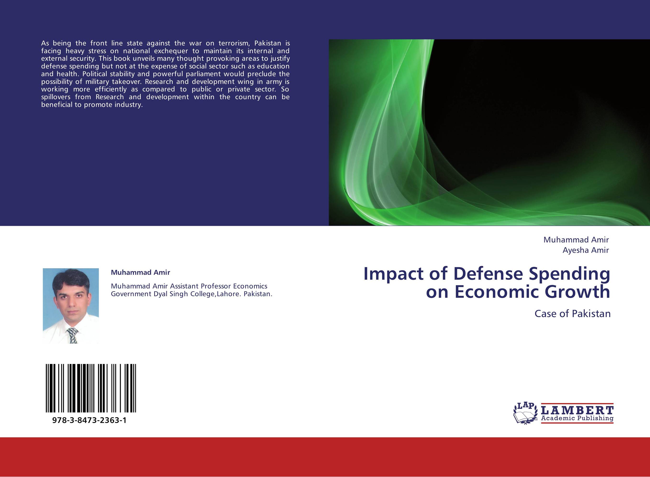 Impact of Defense Spending on Economic Growth. Case of Pakistan.