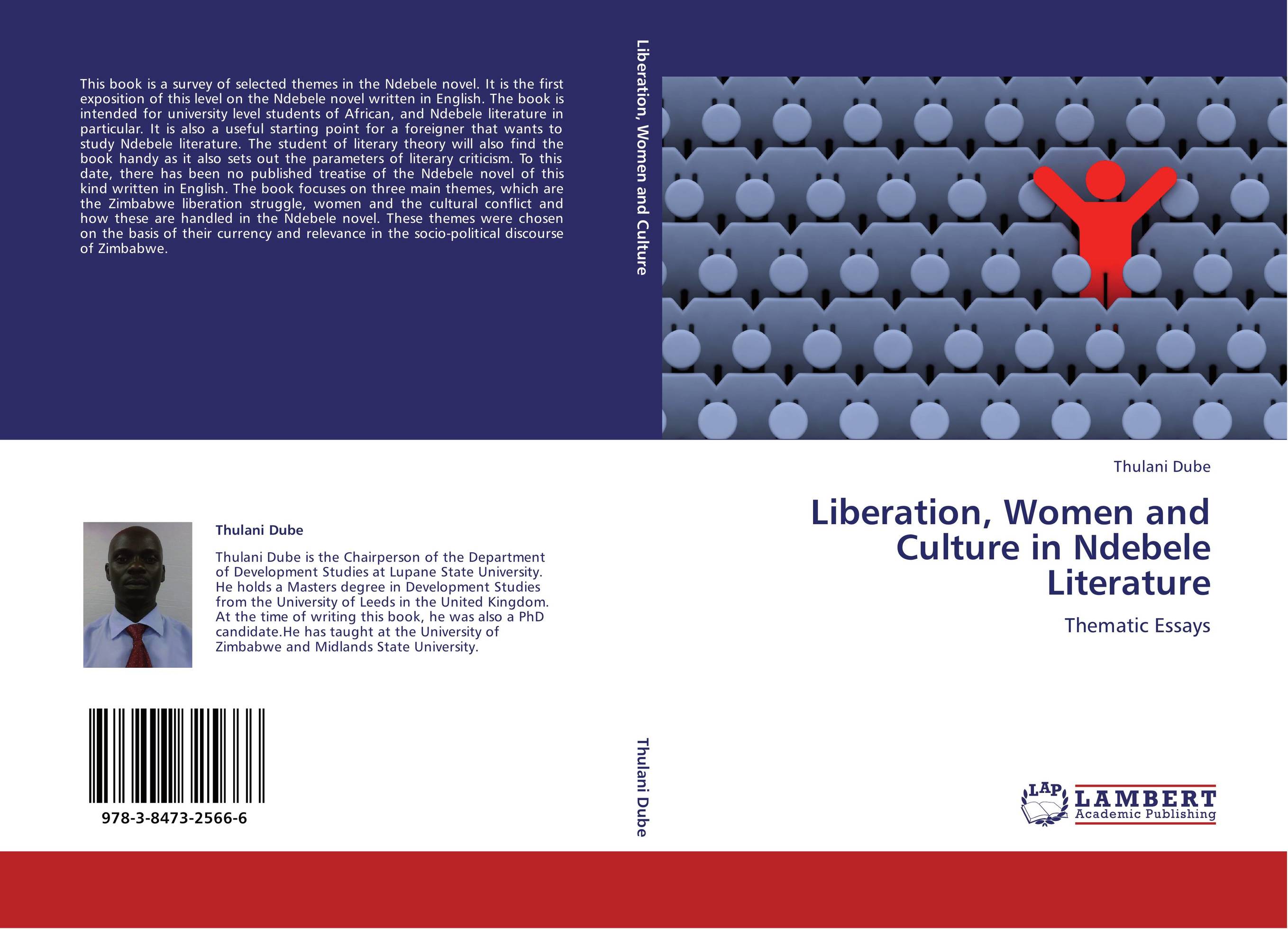 Liberation, Women and Culture in Ndebele Literature. Thematic Essays.