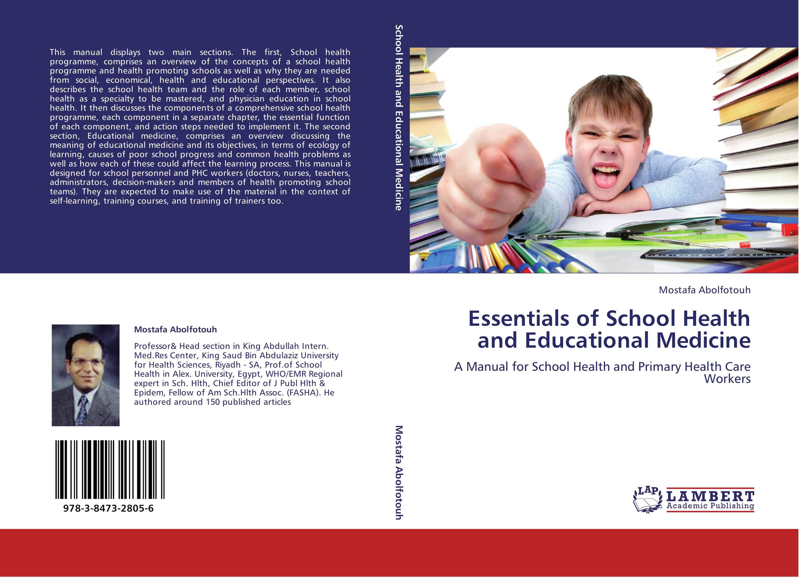 Essentials of School Health and Educational Medicine. A  Manual for School Health and Primary Health Care Workers.