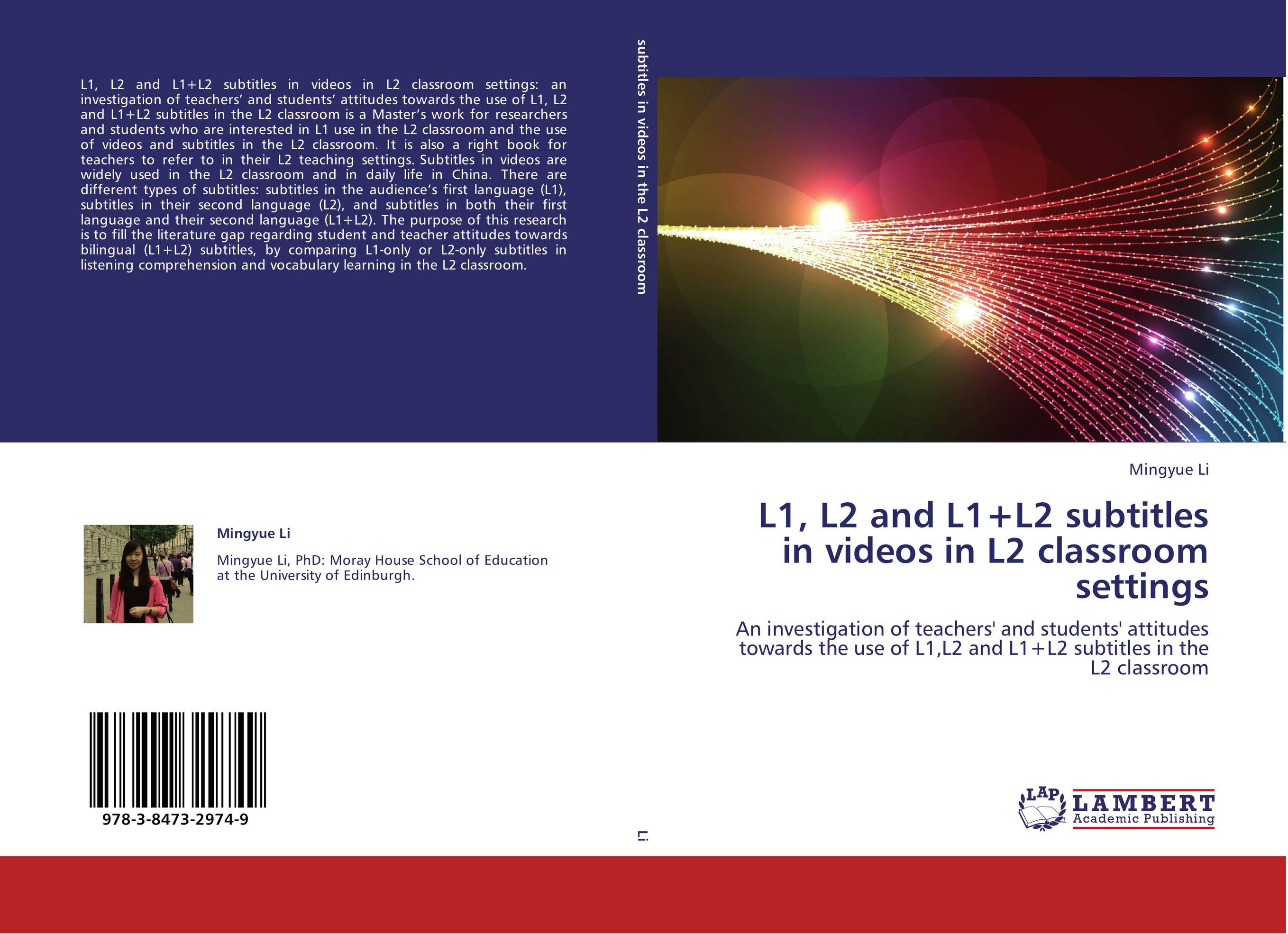 L1, L2 and L1+L2 subtitles in videos in L2 classroom settings. An investigation of teachers' and students' attitudes towards the use of L1,L2 and L1+L2 subtitles in the L2 classroom.