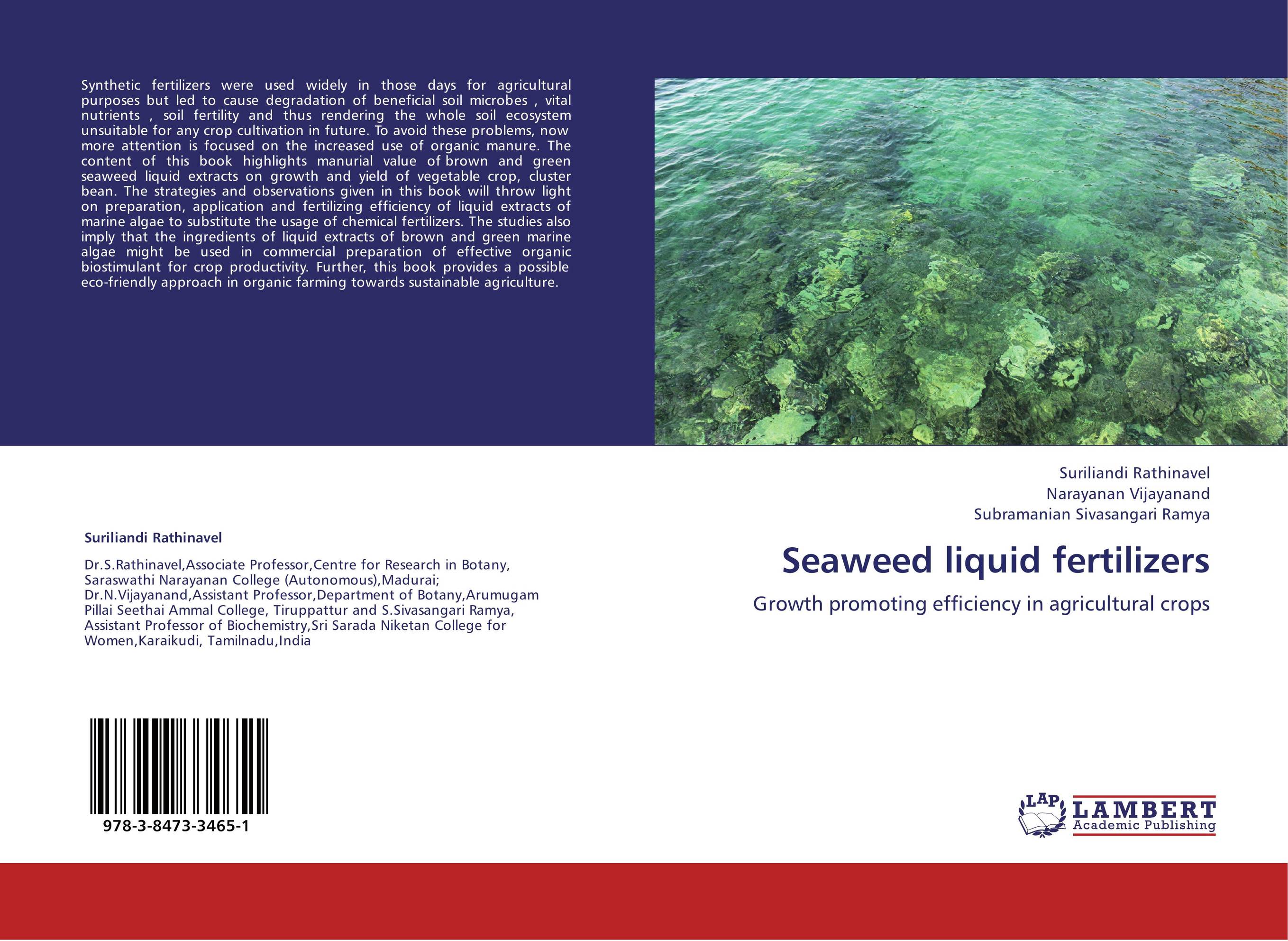 Seaweed liquid fertilizers. Growth promoting efficiency in agricultural crops.