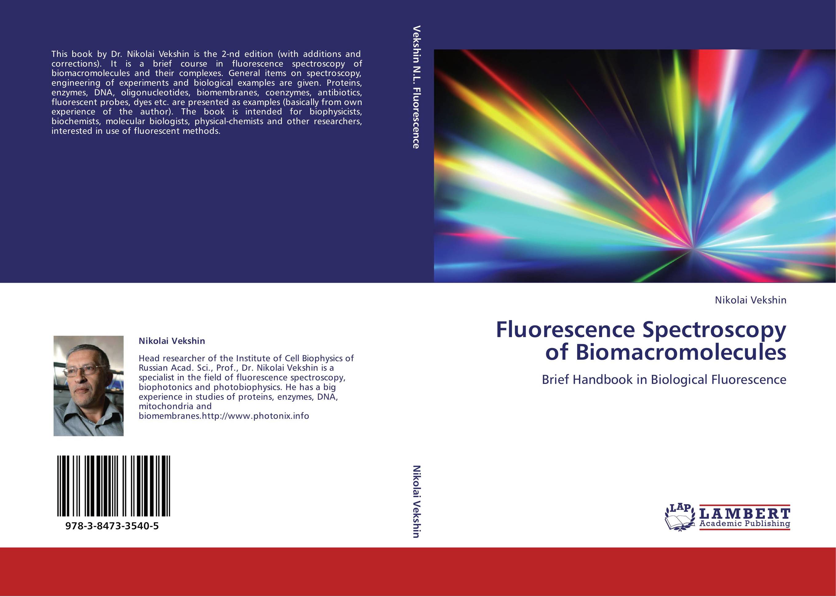 Fluorescence Spectroscopy of Biomacromolecules. Brief Handbook in Biological Fluorescence.