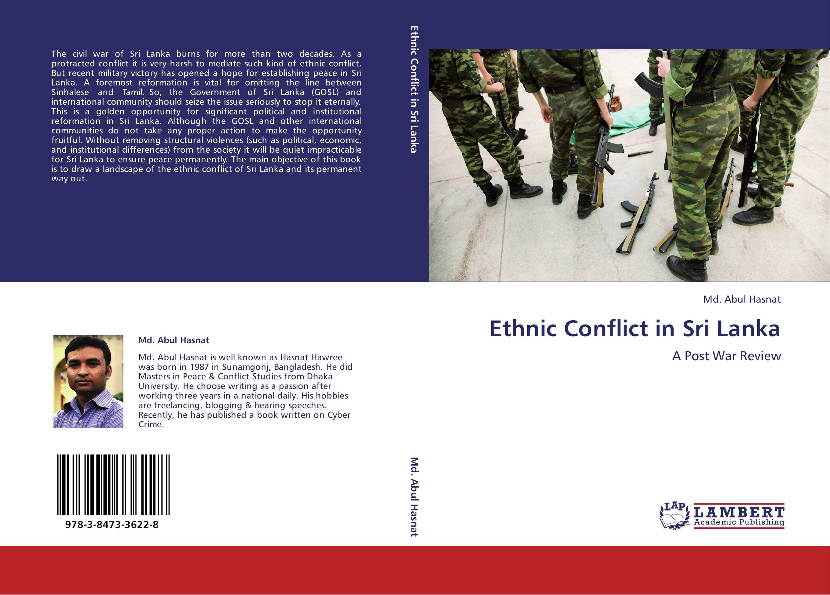 Ethnic Conflict in Sri Lanka. A Post War Review.