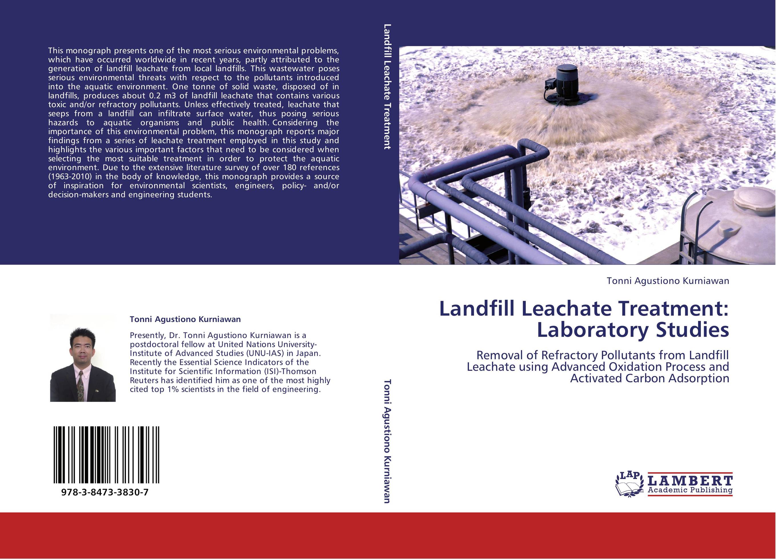 Landfill Leachate Treatment: Laboratory Studies. Removal of Refractory Pollutants from Landfill Leachate using Advanced Oxidation Process and Activated Carbon Adsorption.