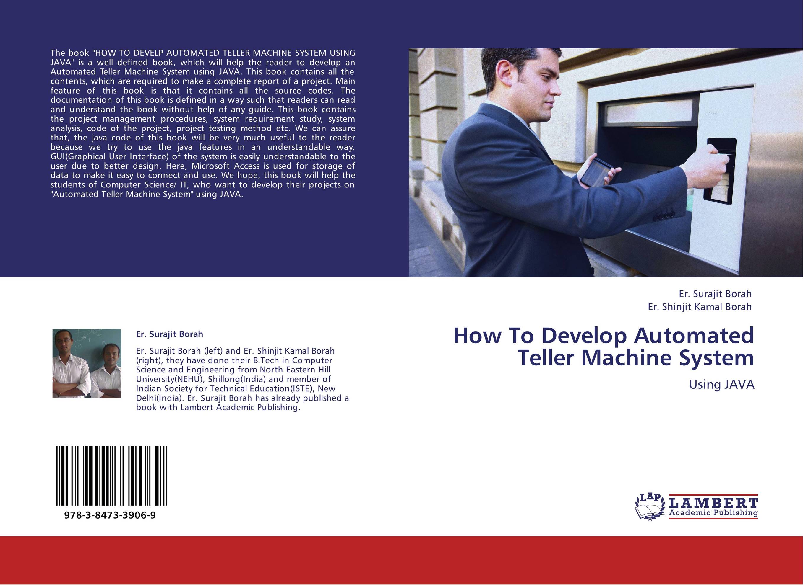 How To Develop Automated Teller Machine System. Using JAVA.