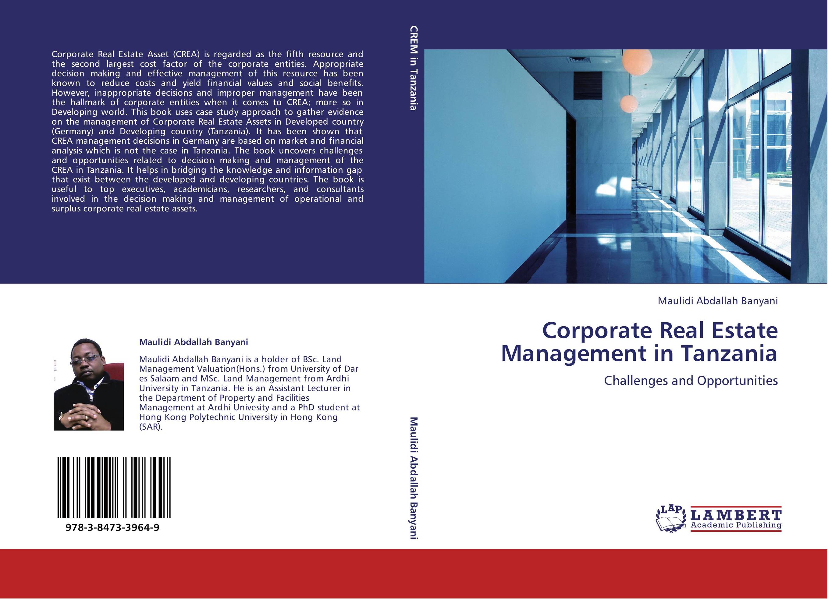 Corporate Real Estate Management in Tanzania. Challenges and Opportunities.