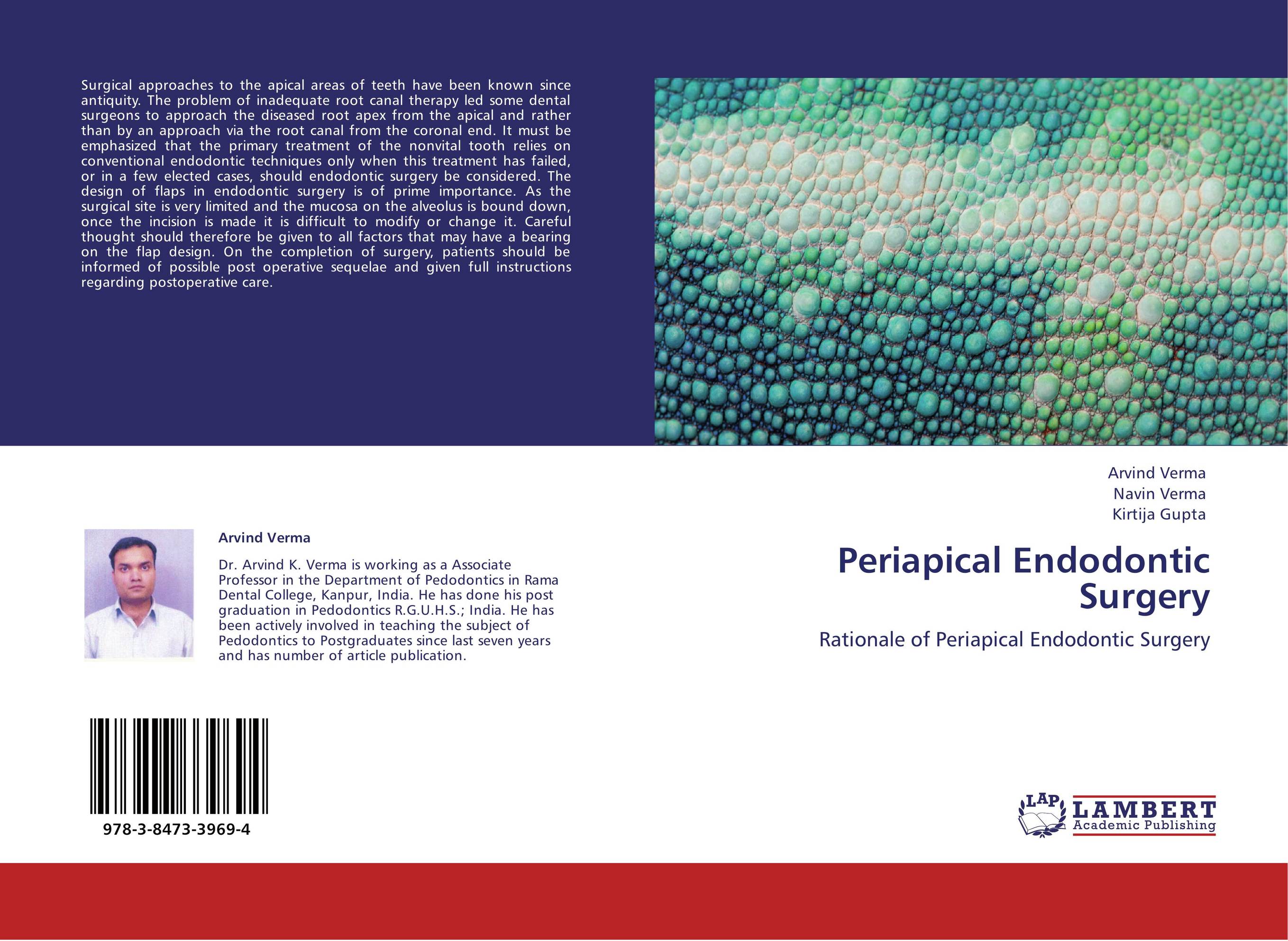 Periapical Endodontic Surgery. Rationale of Periapical Endodontic Surgery.