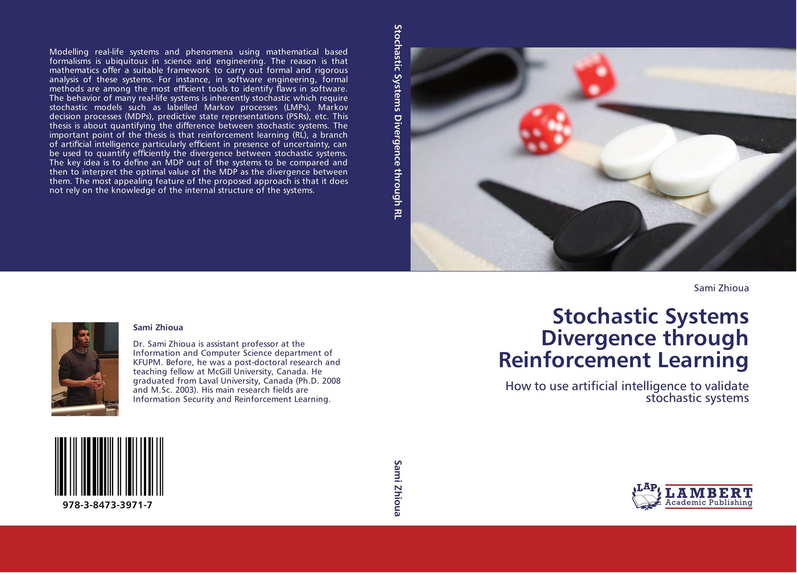 Stochastic Systems Divergence through Reinforcement Learning. How to use artificial intelligence to validate stochastic systems.