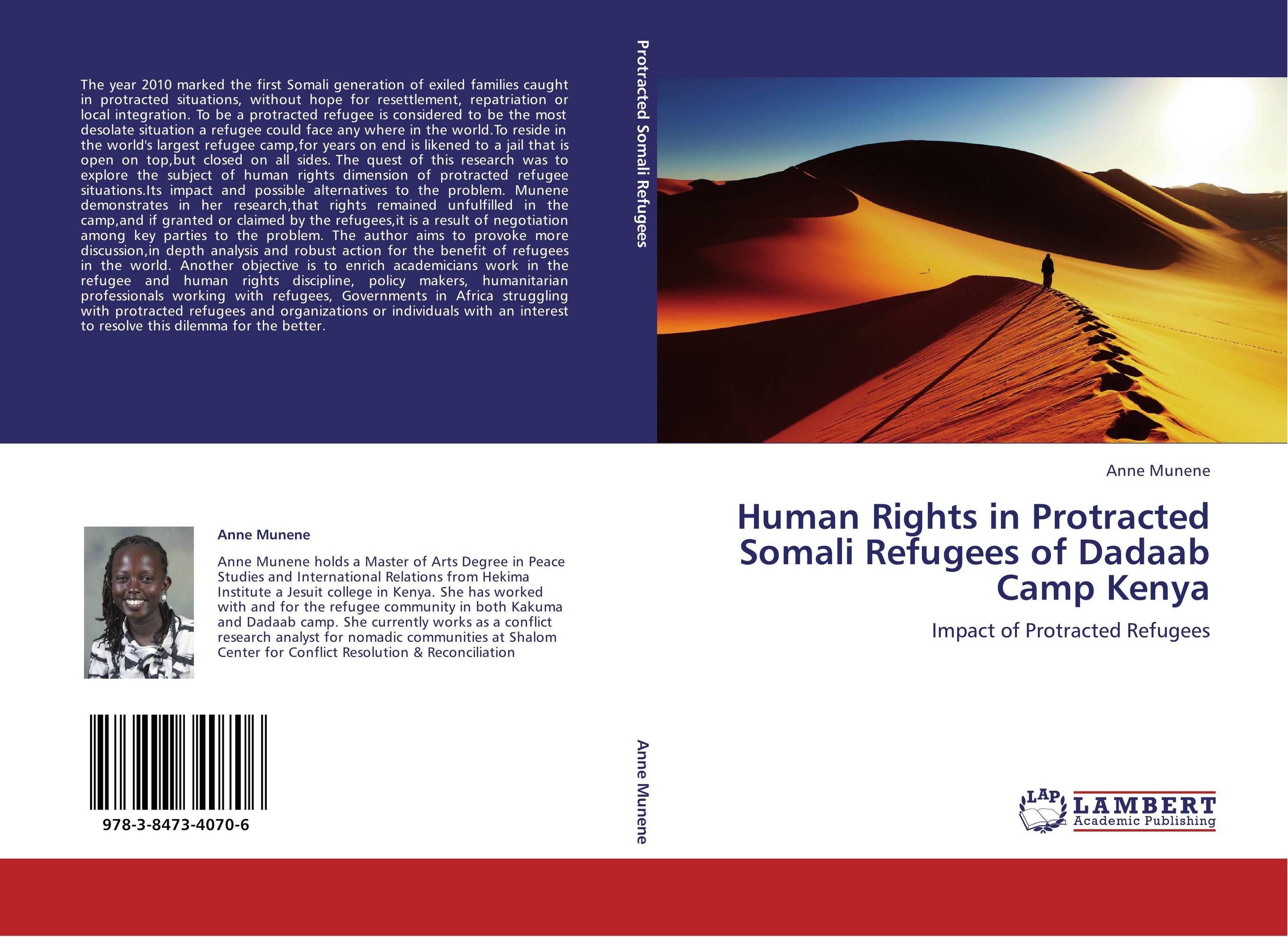 Human Rights in Protracted Somali Refugees of Dadaab Camp Kenya. Impact of Protracted Refugees.