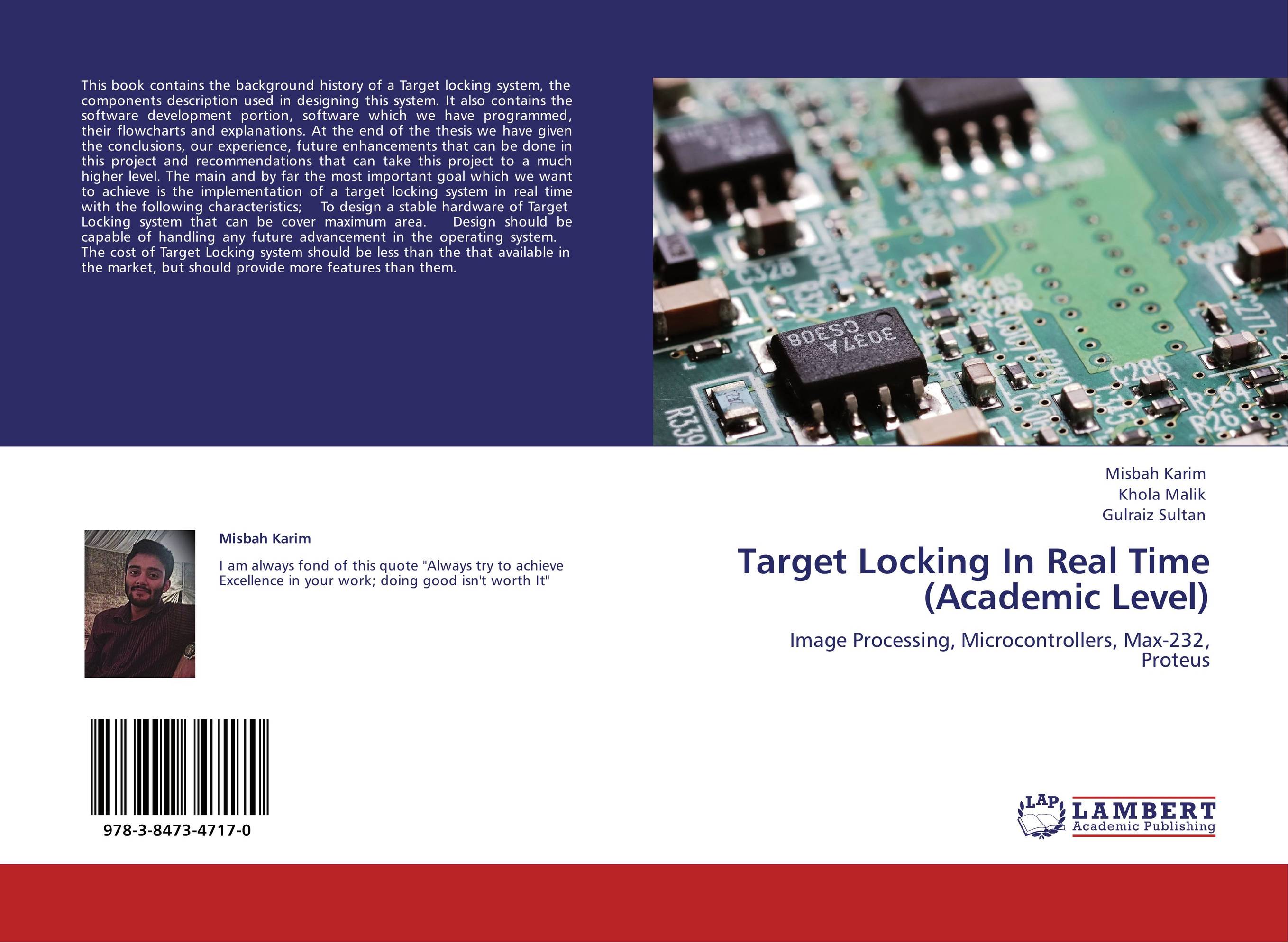 Target Locking In Real Time (Academic Level). Image Processing, Microcontrollers, Max-232, Proteus.