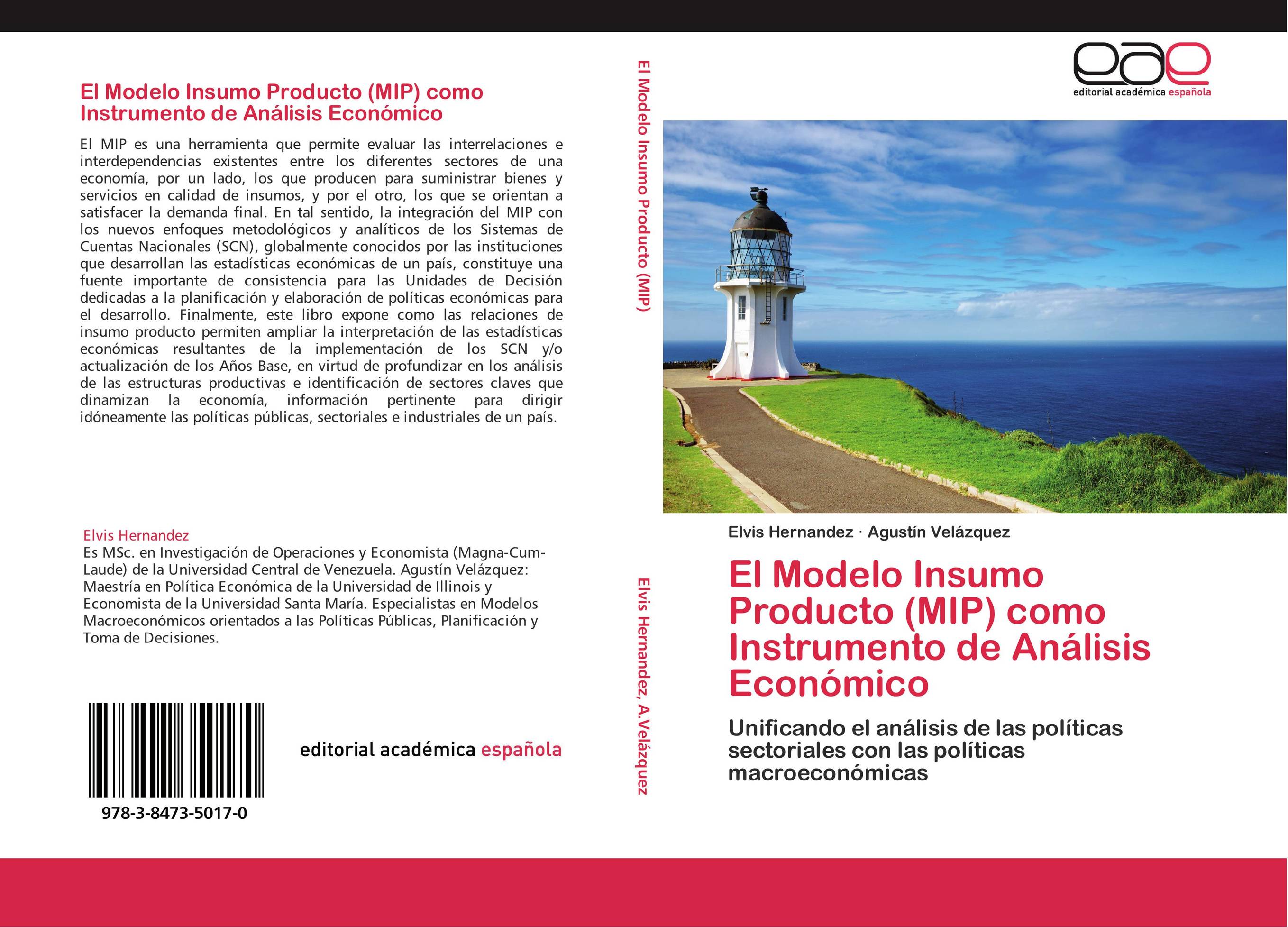 El Modelo Insumo Producto (MIP) como Instrumento de Análisis Económico