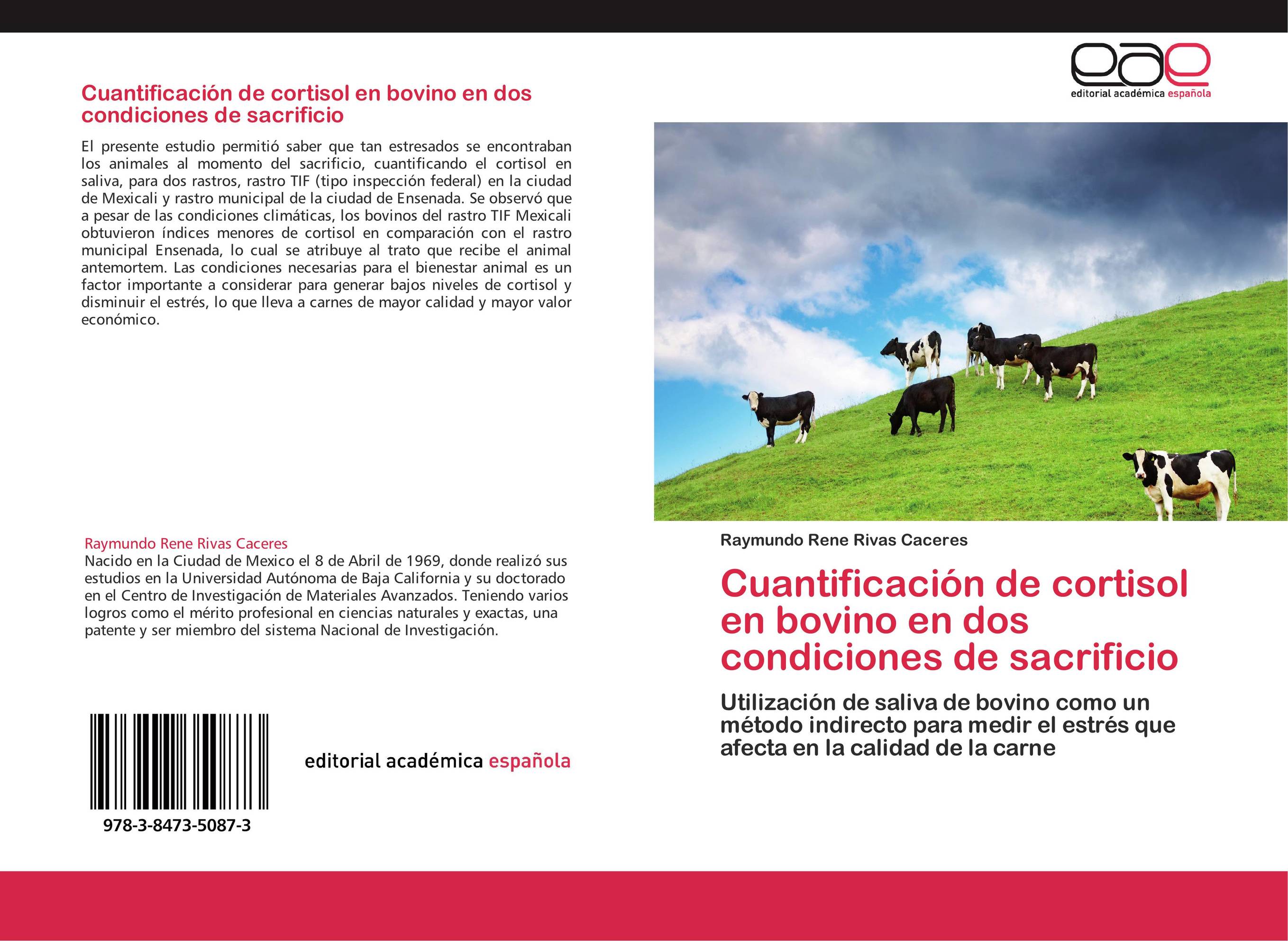 Cuantificación de cortisol en bovino en dos condiciones de sacrificio