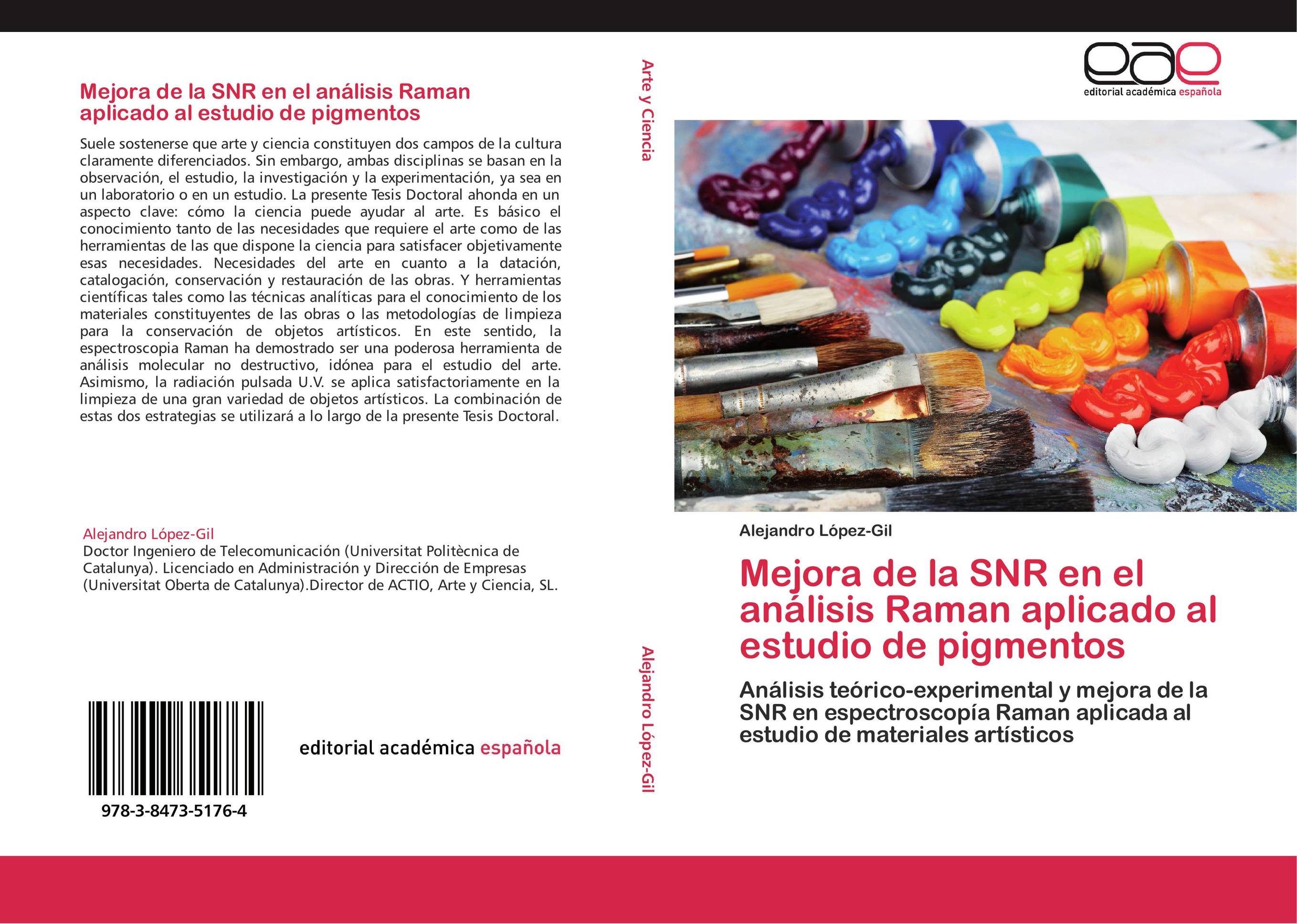 Mejora de la SNR en el análisis Raman aplicado al estudio de pigmentos