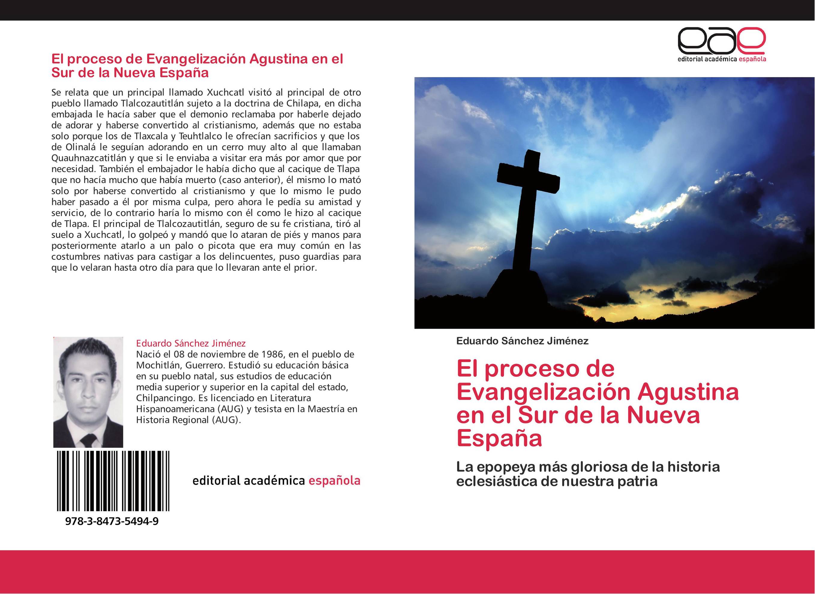 El proceso de Evangelización Agustina en el Sur de la Nueva España