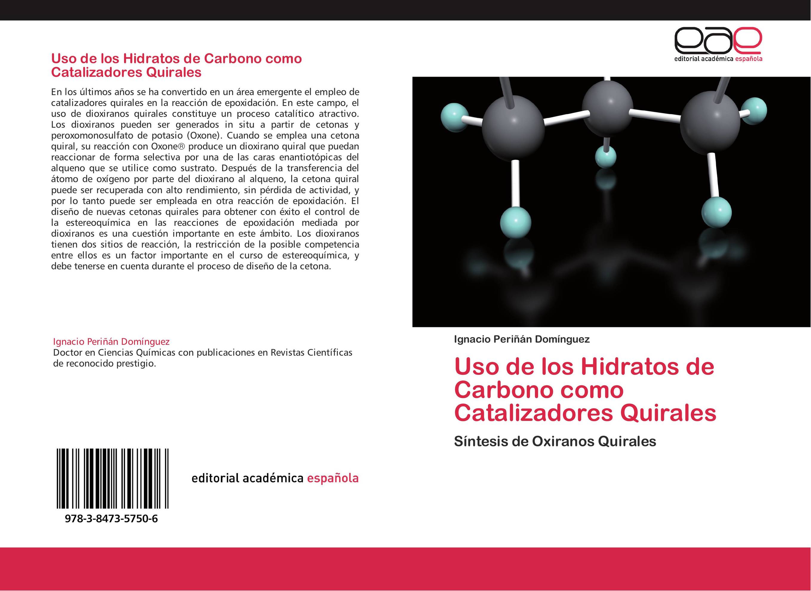 Uso de los Hidratos de Carbono como Catalizadores Quirales