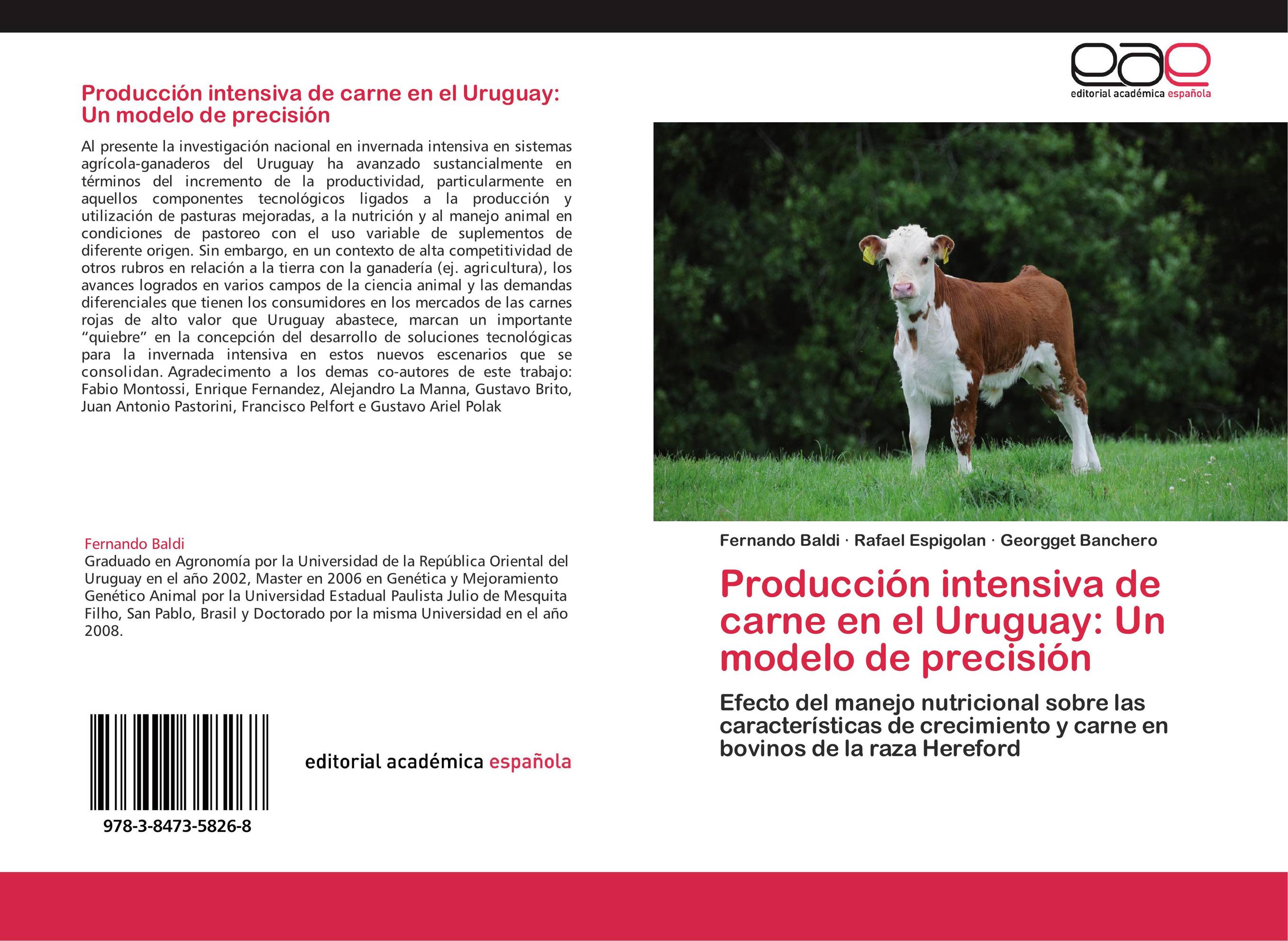 Producción intensiva de carne en el Uruguay: Un modelo de precisión
