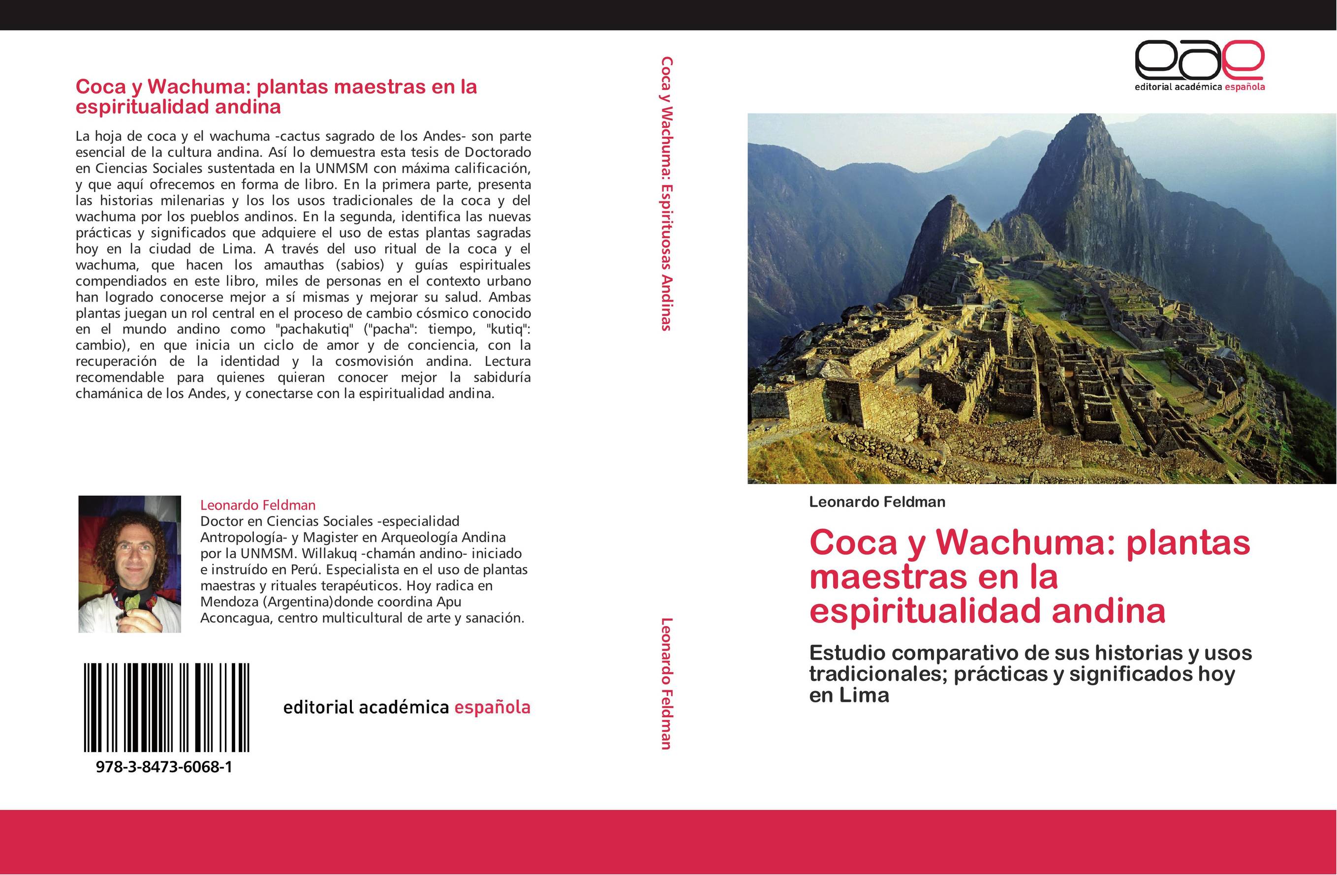 Coca y Wachuma: plantas maestras en la espiritualidad andina