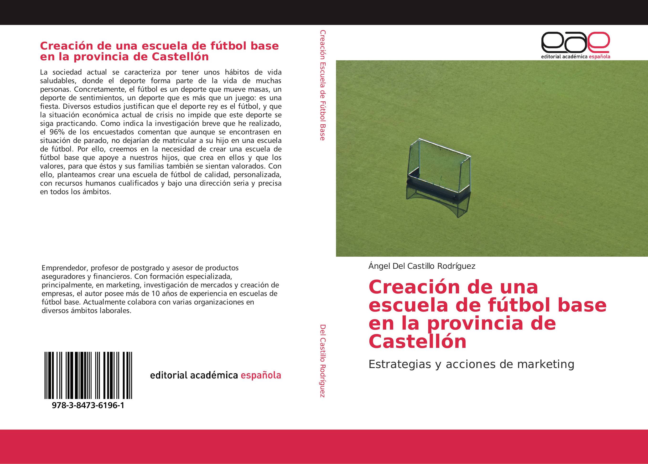 Creación de una escuela de fútbol base en la provincia de Castellón