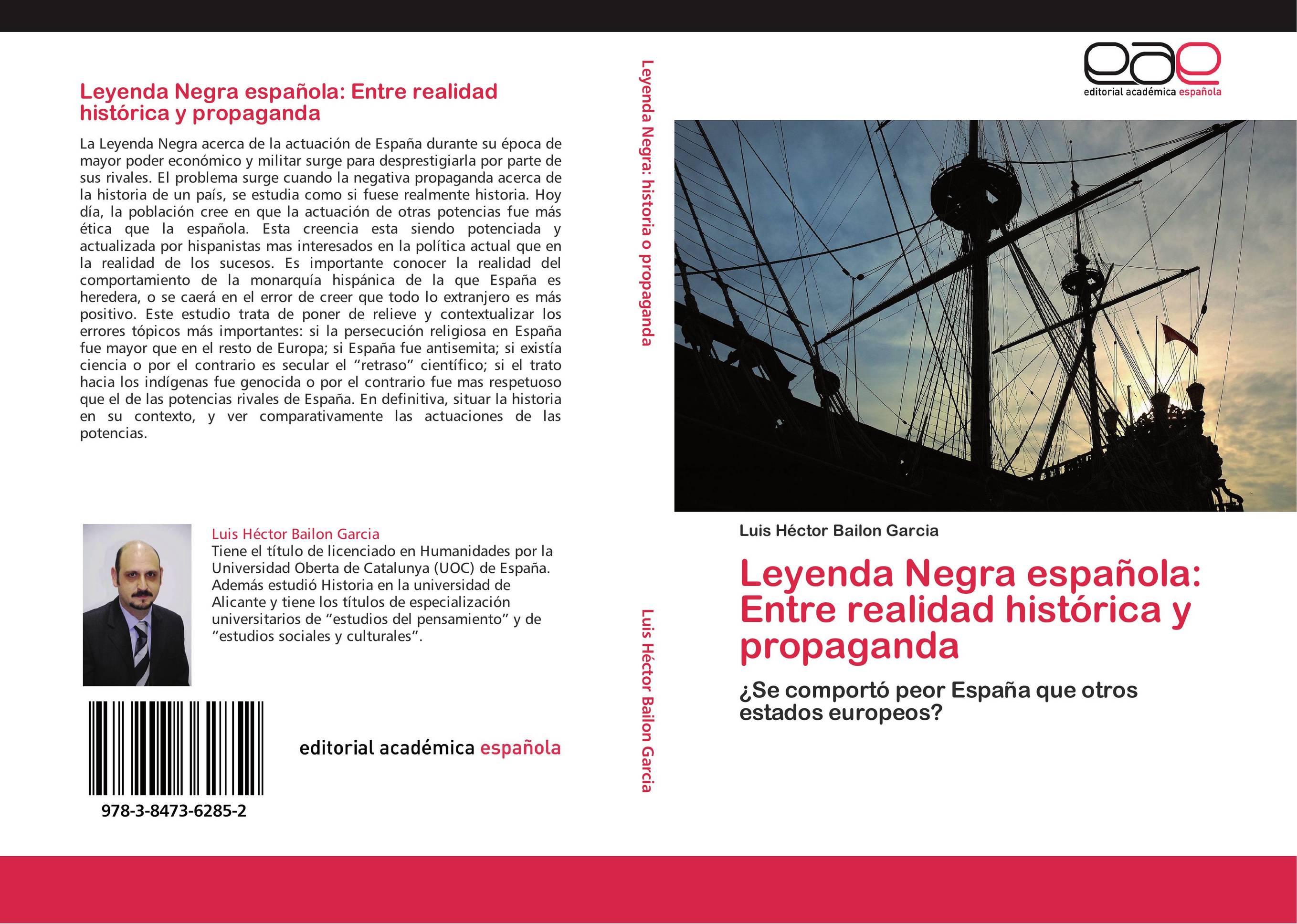 Leyenda Negra española: Entre realidad histórica y propaganda