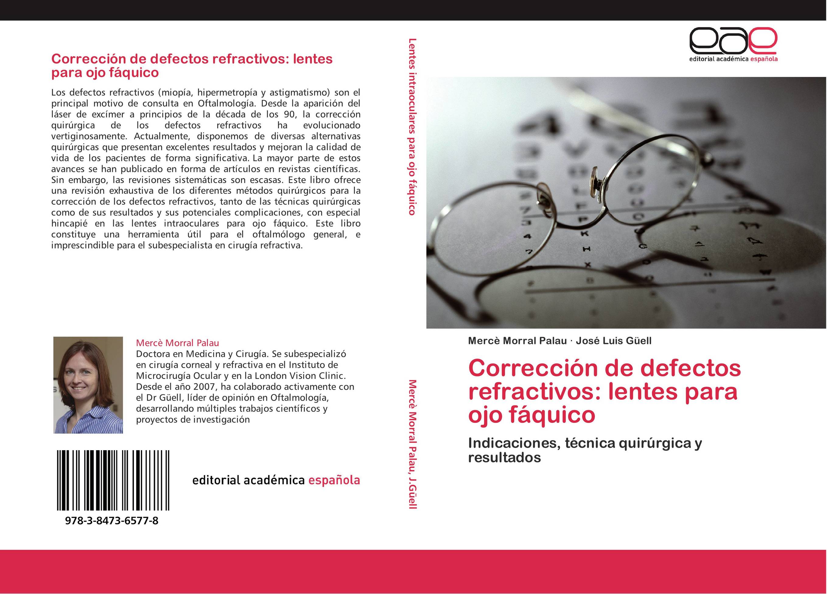 Corrección de defectos refractivos: lentes para ojo fáquico