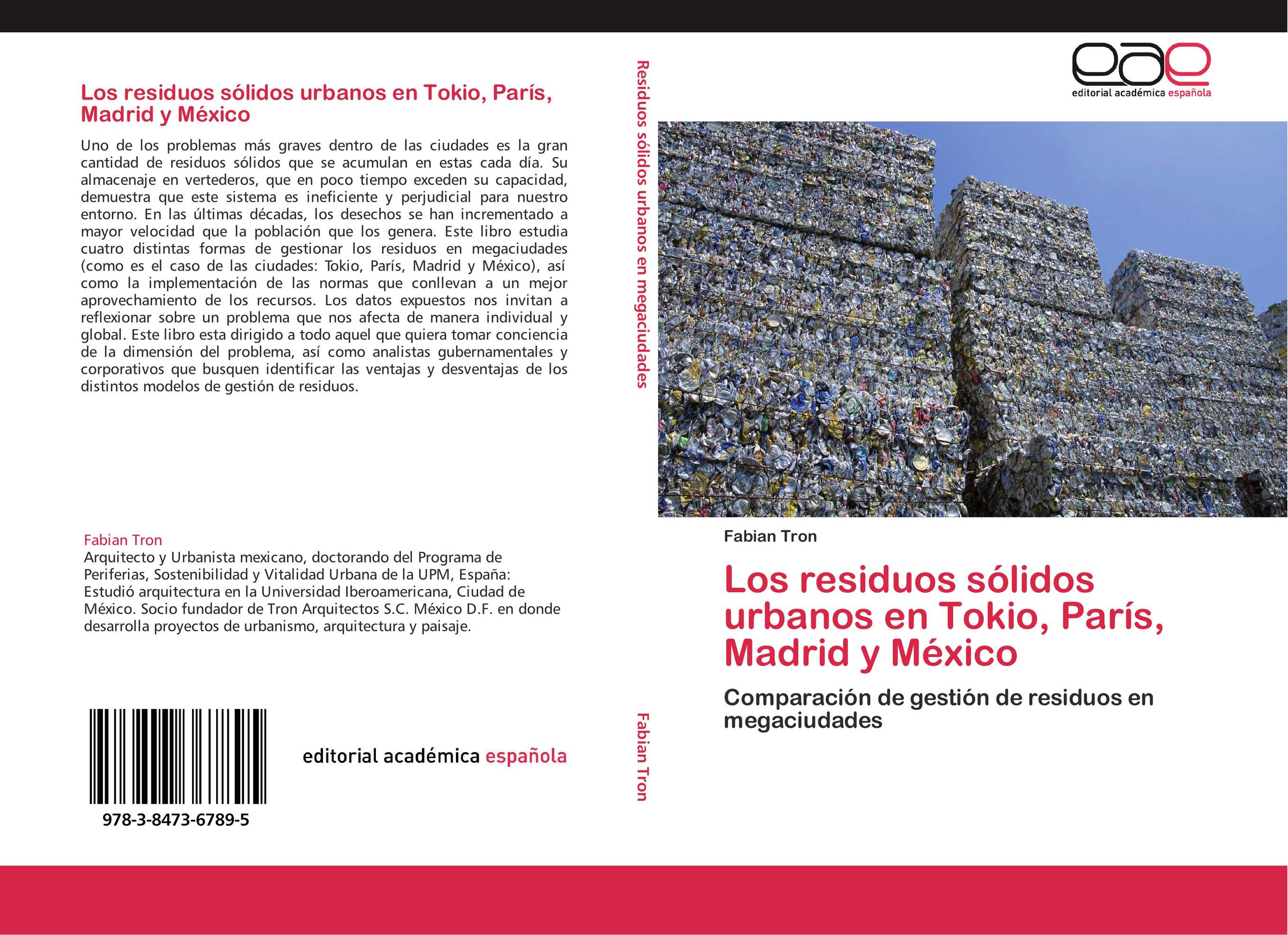Los residuos sólidos urbanos en Tokio, París, Madrid y México
