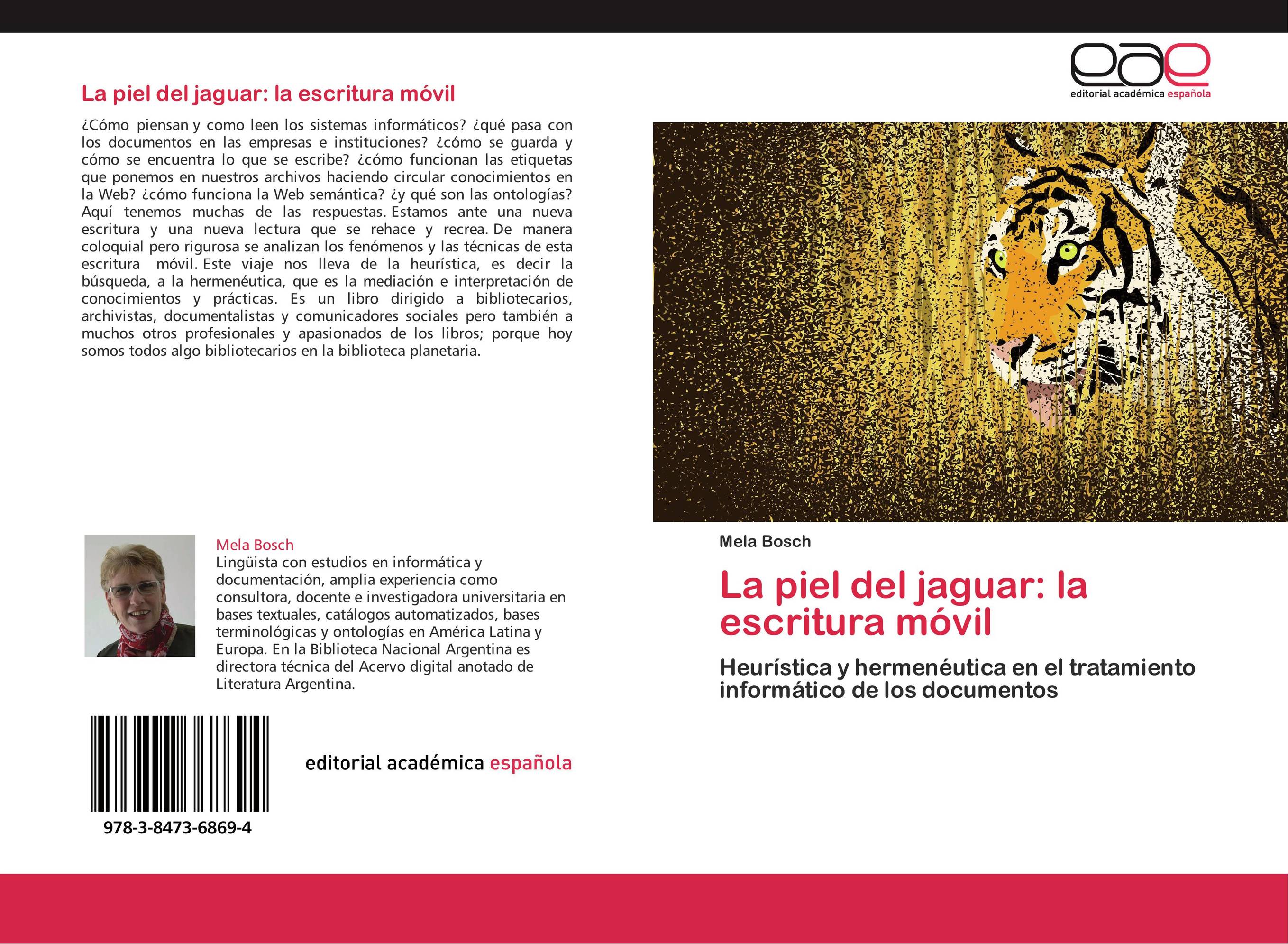 La piel del jaguar: la escritura móvil