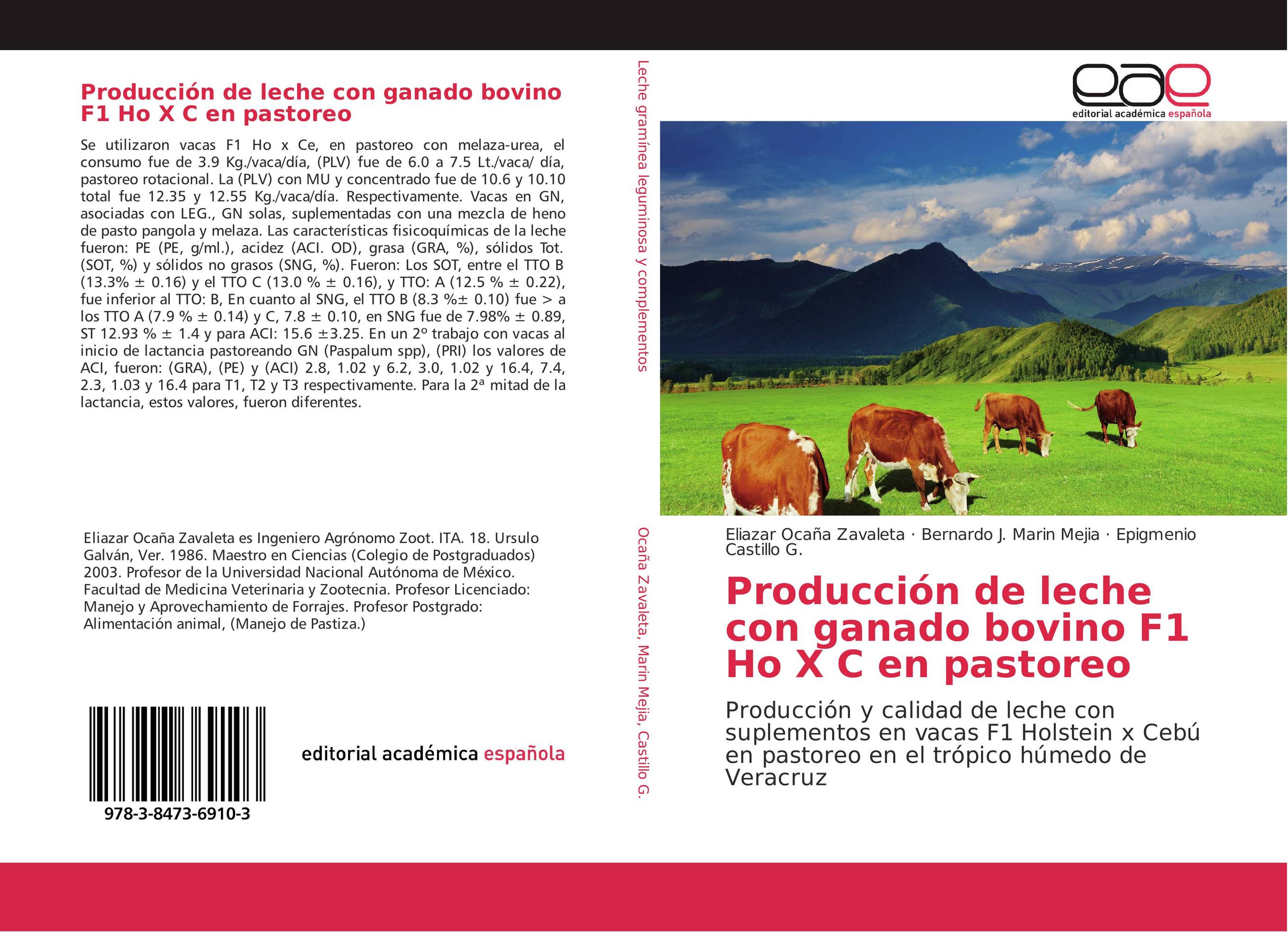 Producción de leche con ganado bovino F1 Ho X C en pastoreo