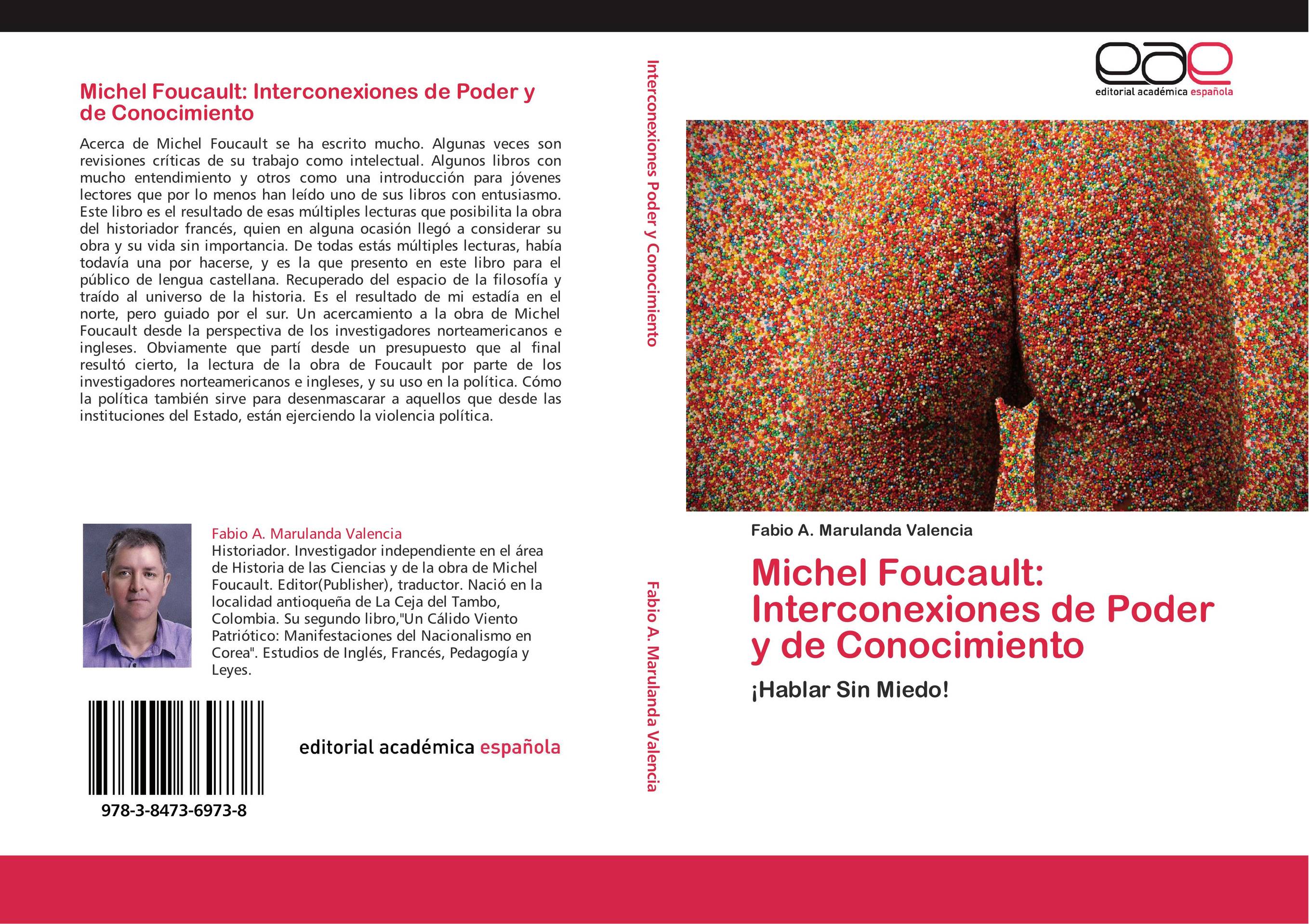 Michel Foucault: Interconexiones de Poder y de Conocimiento