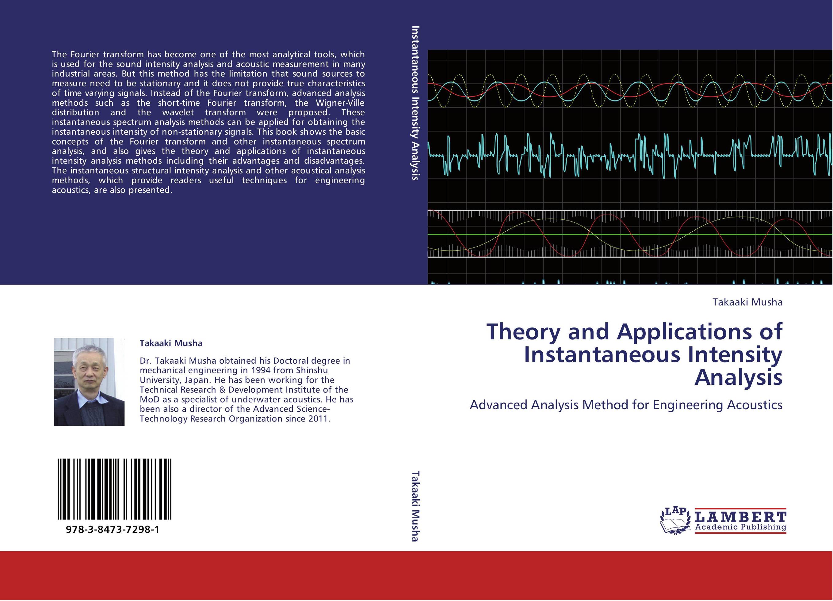 Theory and Applications of Instantaneous Intensity Analysis. Advanced Analysis Method for Engineering Acoustics.