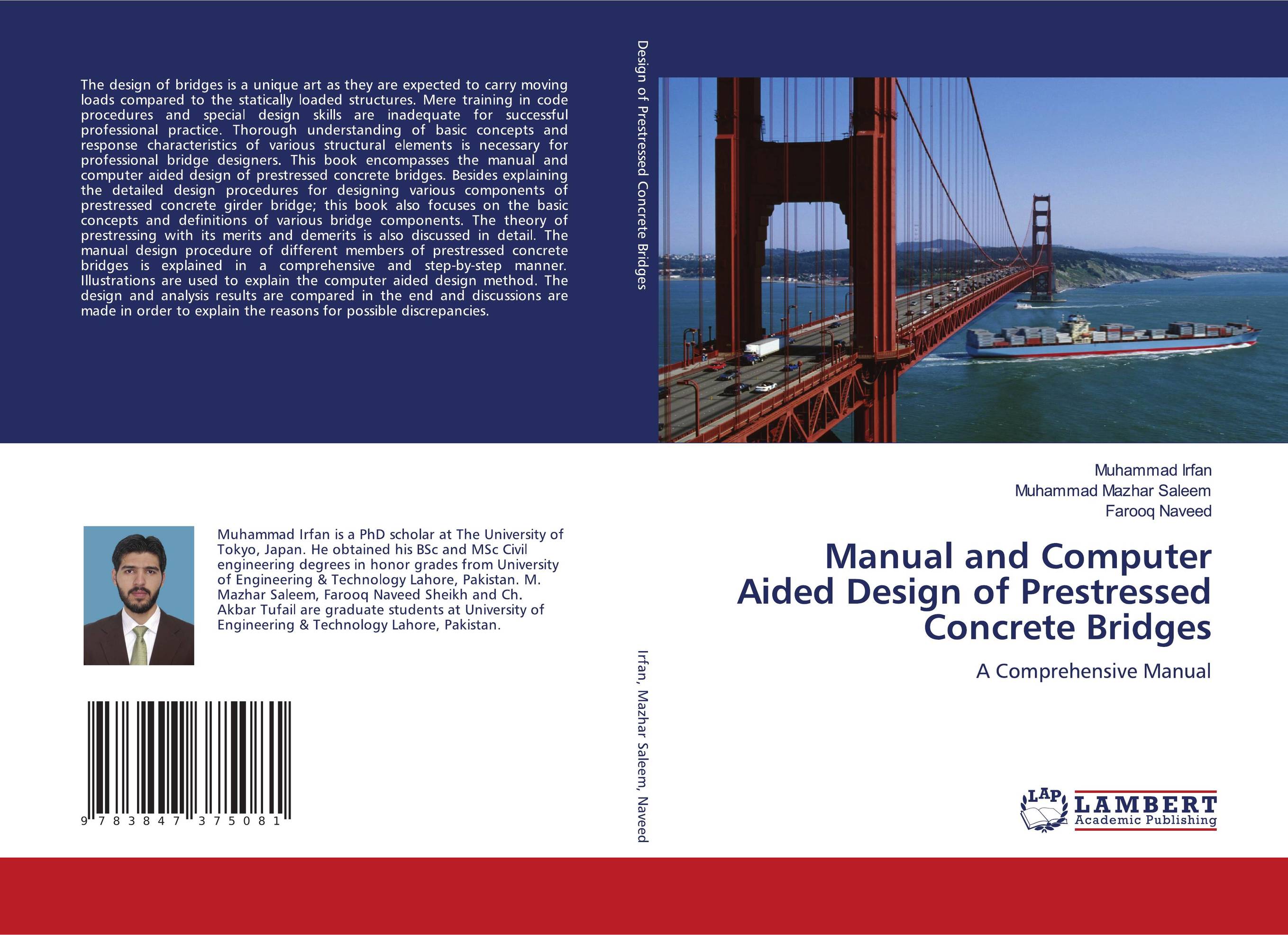 Manual and Computer Aided Design of Prestressed Concrete Bridges. A Comprehensive Manual.