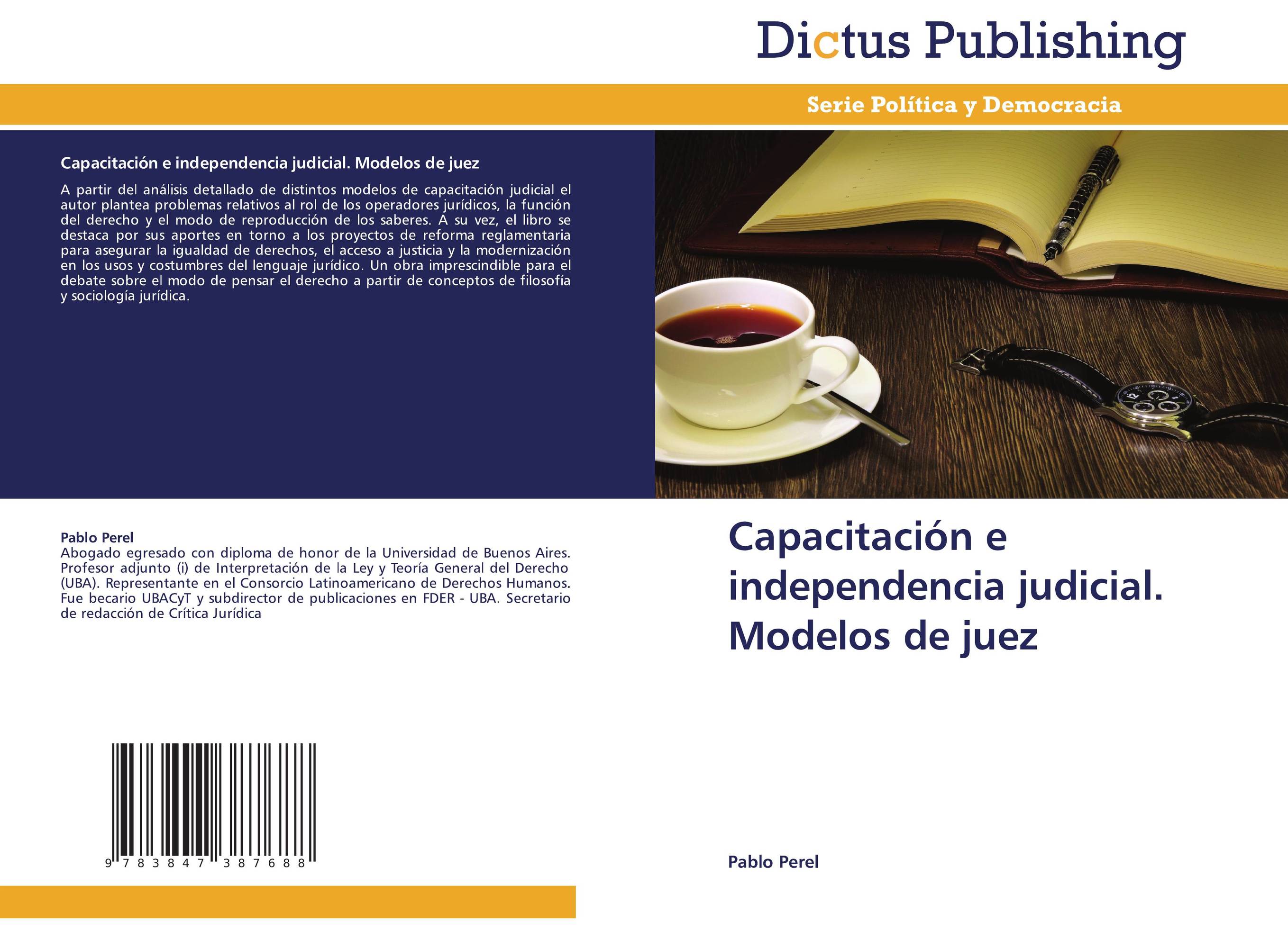 Capacitación e independencia judicial. Modelos de juez