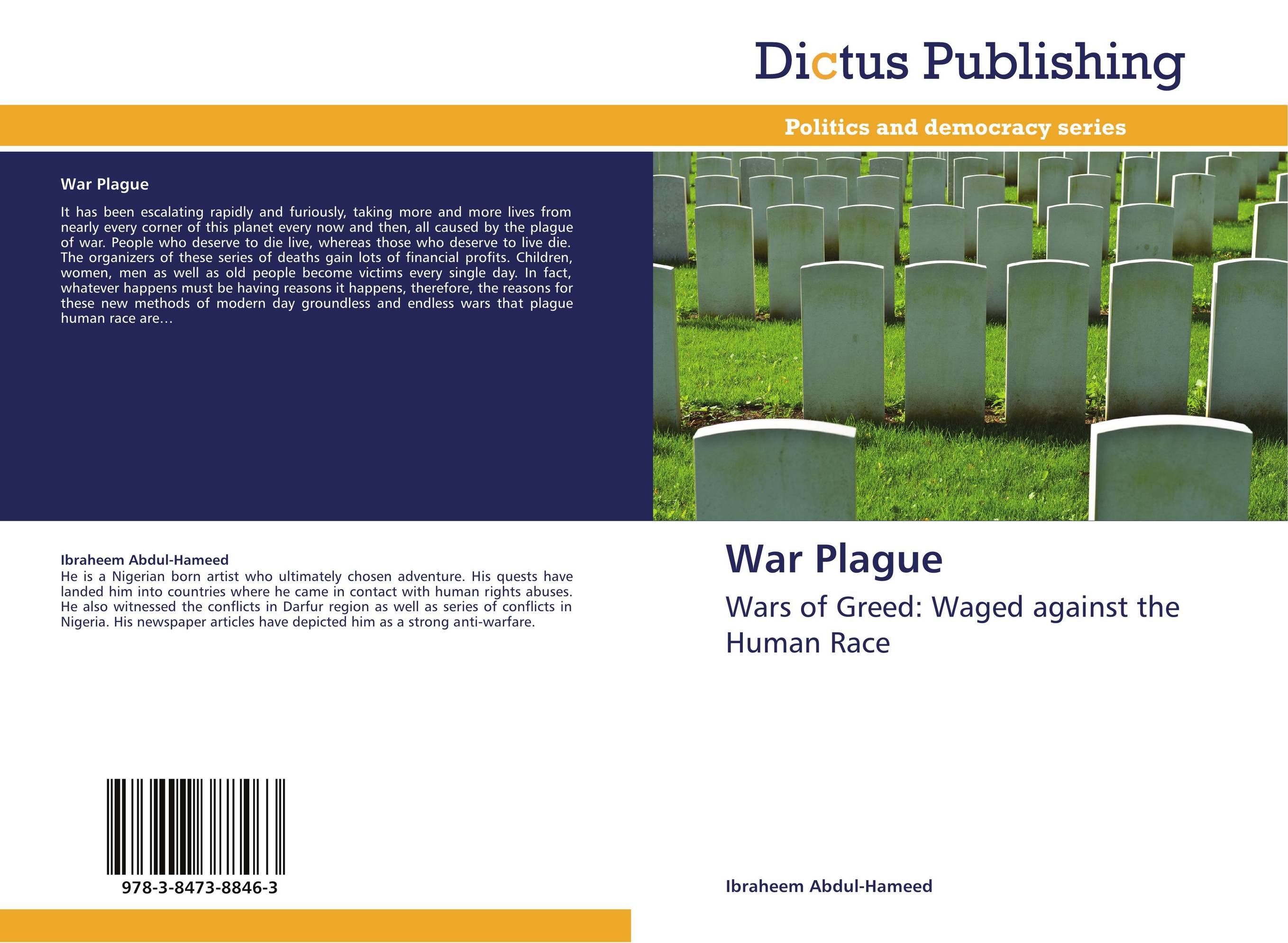 War Plague. Wars of Greed: Waged against the Human Race.