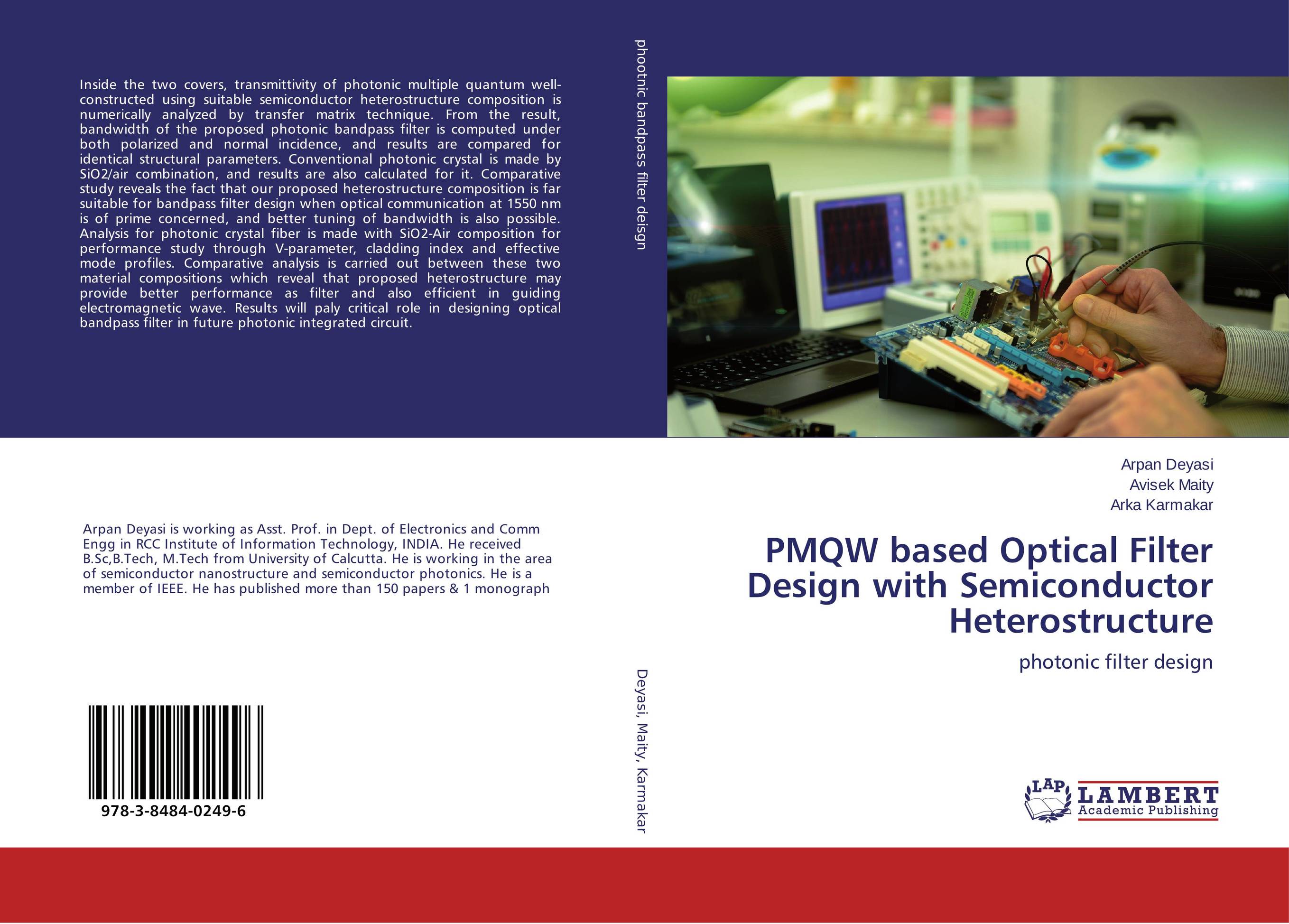 PMQW based Optical Filter Design with Semiconductor Heterostructure. Photonic filter design.