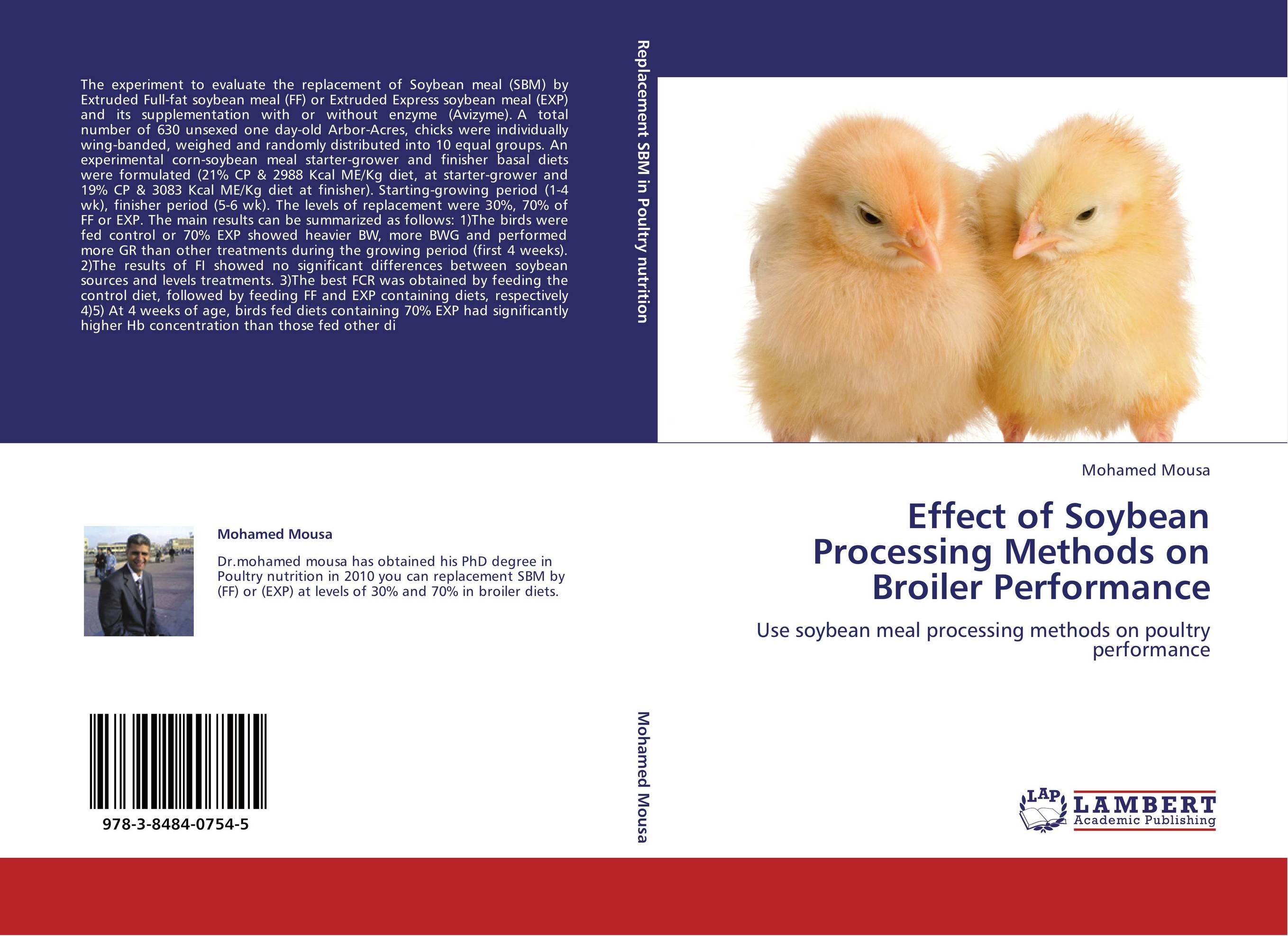 Effect of Soybean Processing Methods on Broiler Performance. Use soybean meal processing methods on poultry performance.