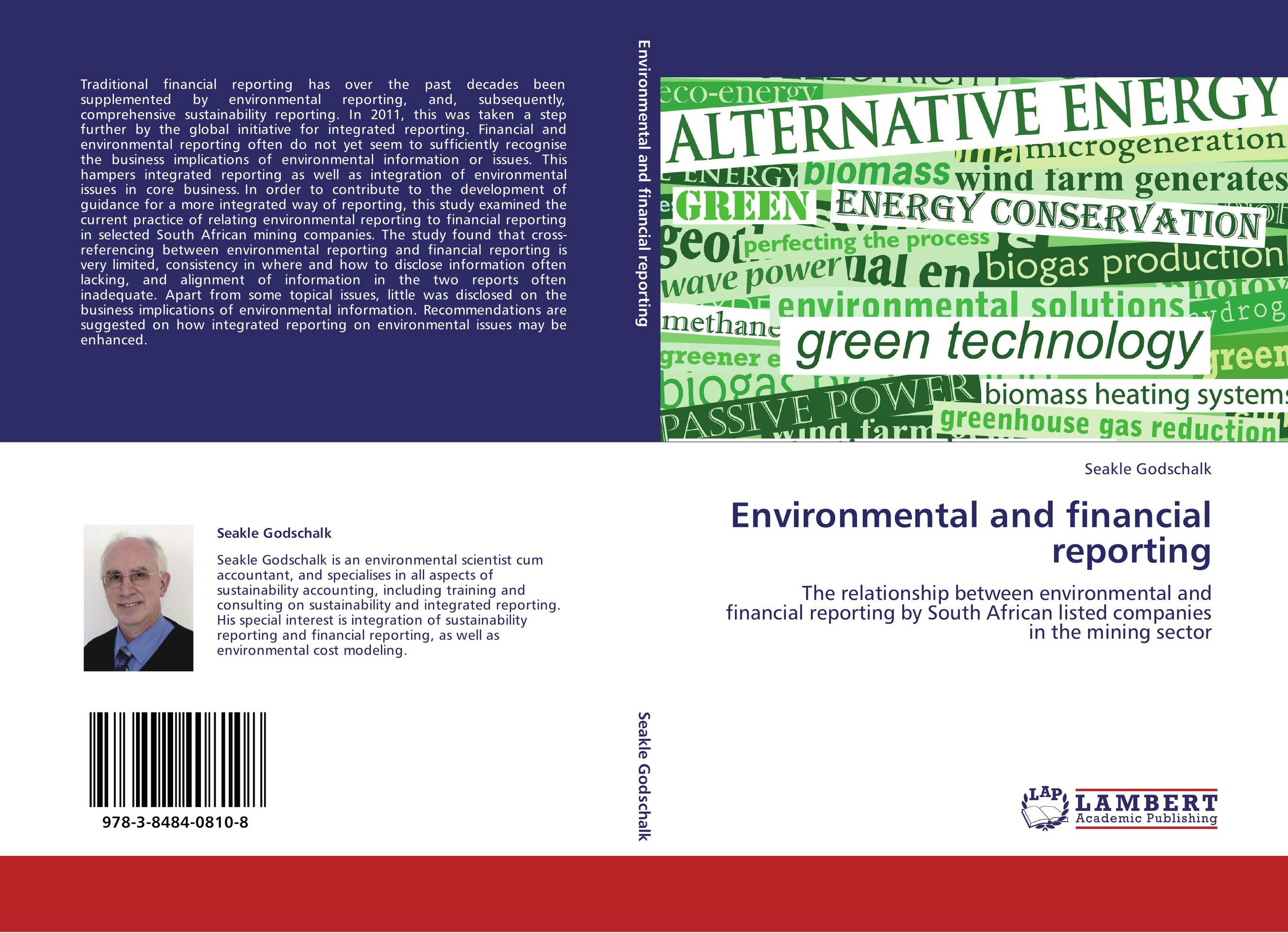 Environmental and financial reporting. The relationship between environmental and financial reporting by South African listed companies in the mining sector.