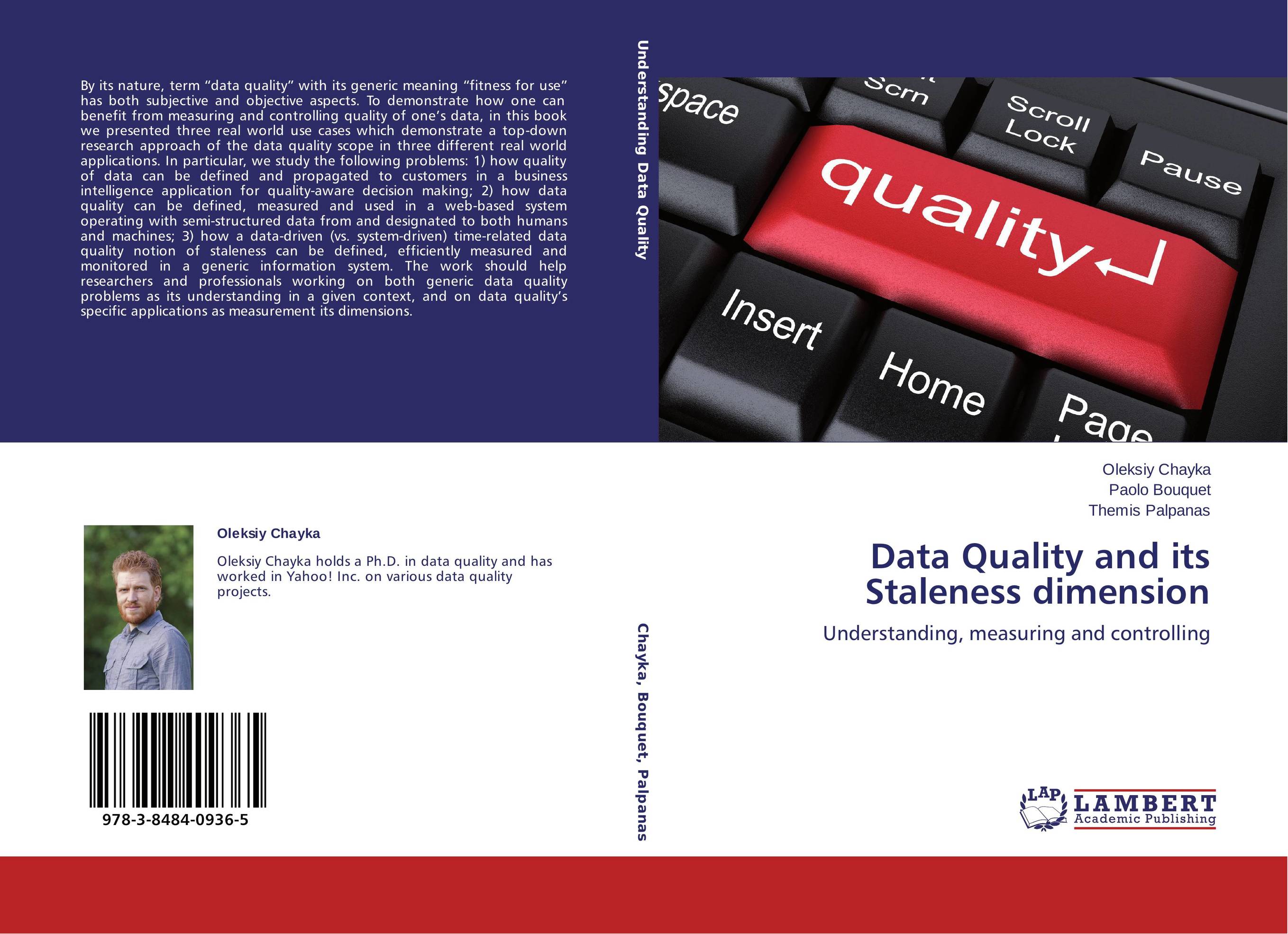 Data Quality and its Staleness dimension. Understanding, measuring and controlling.